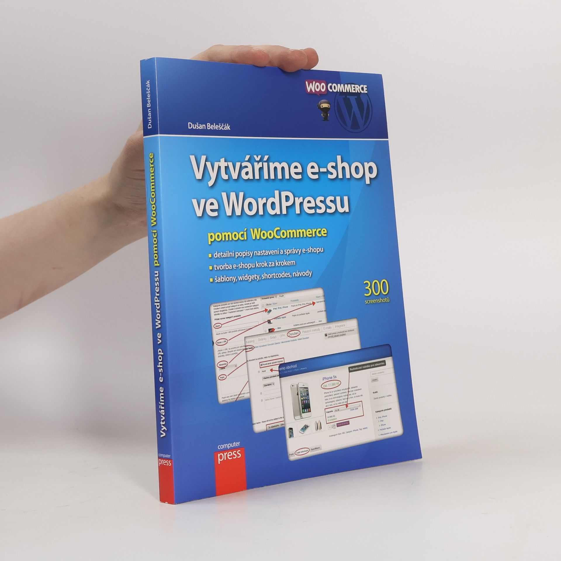 Dušan Beleščák Vytváříme e-shop ve WordPressu pomocí WooCommerce