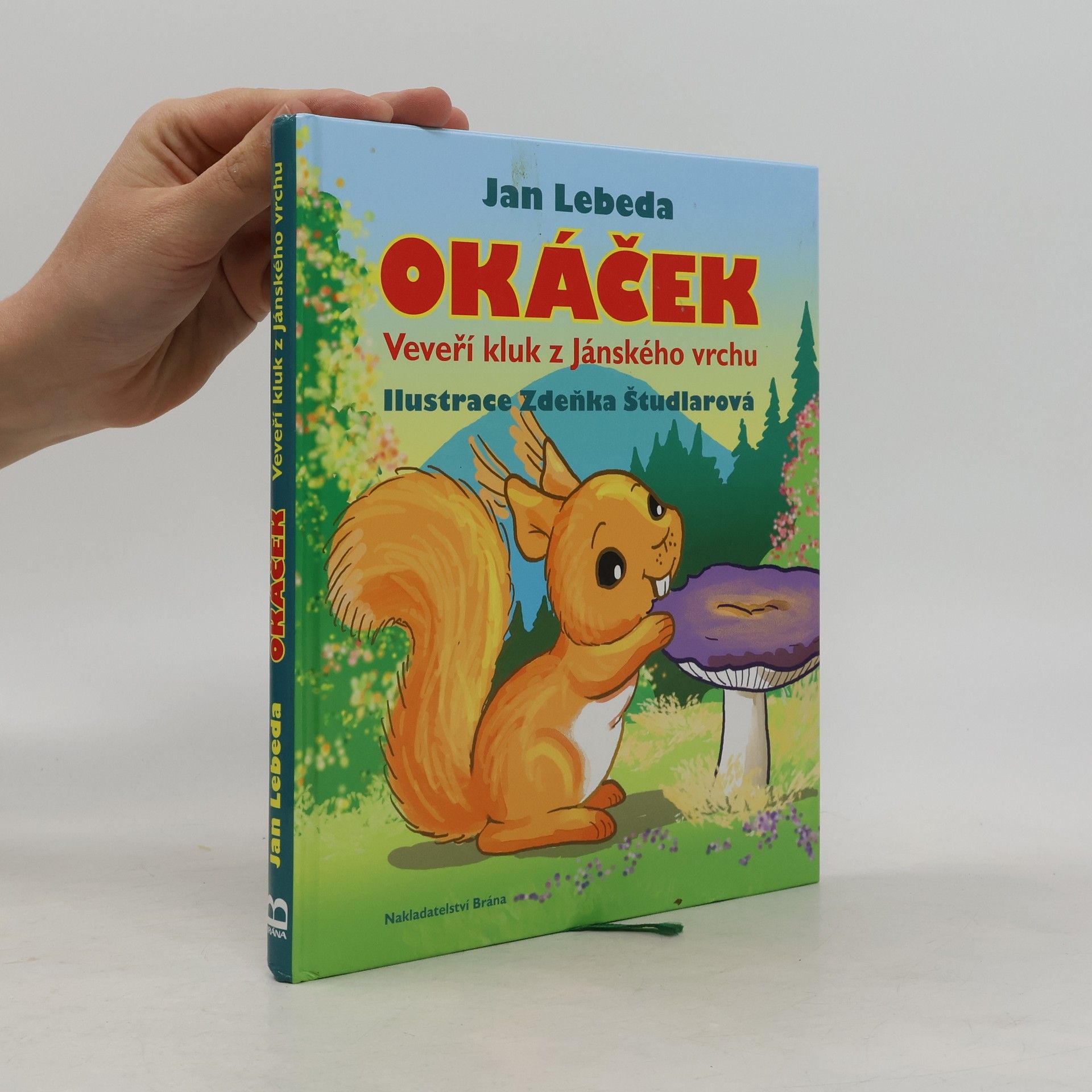 Jan Lebeda Okáček - Veveří kluk z Jánského vrchu