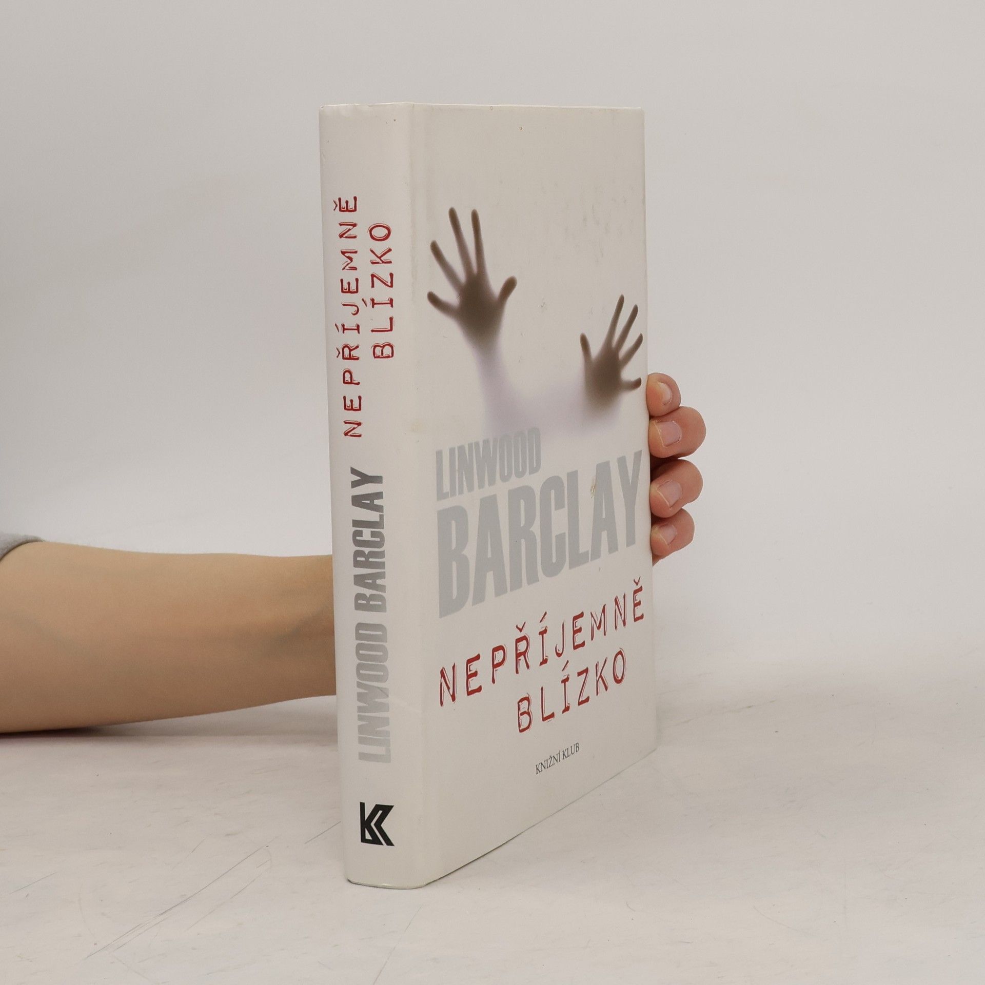 Linwood Barclay Nepříjemně blízko
