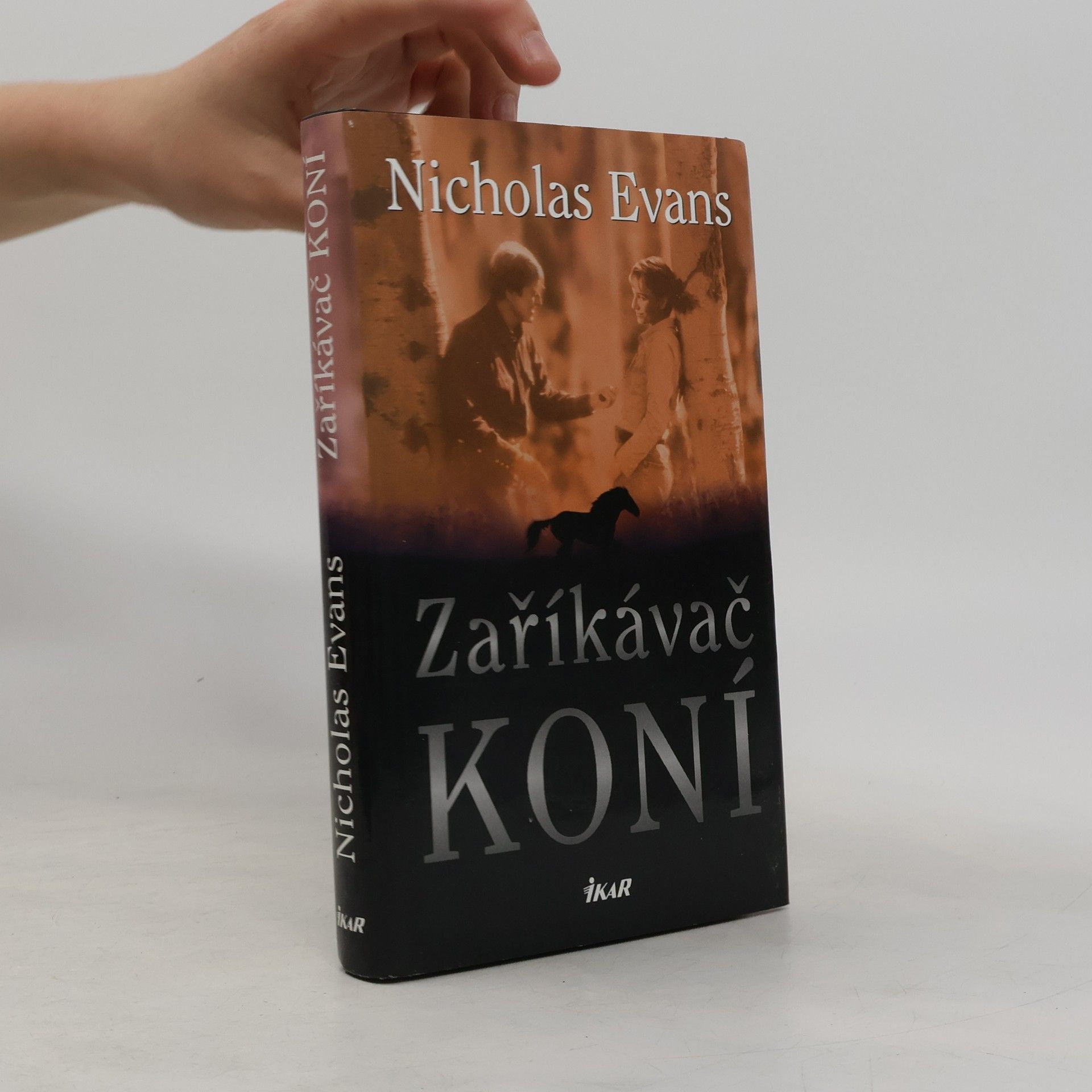 Nicholas Evans Zaříkávač koní