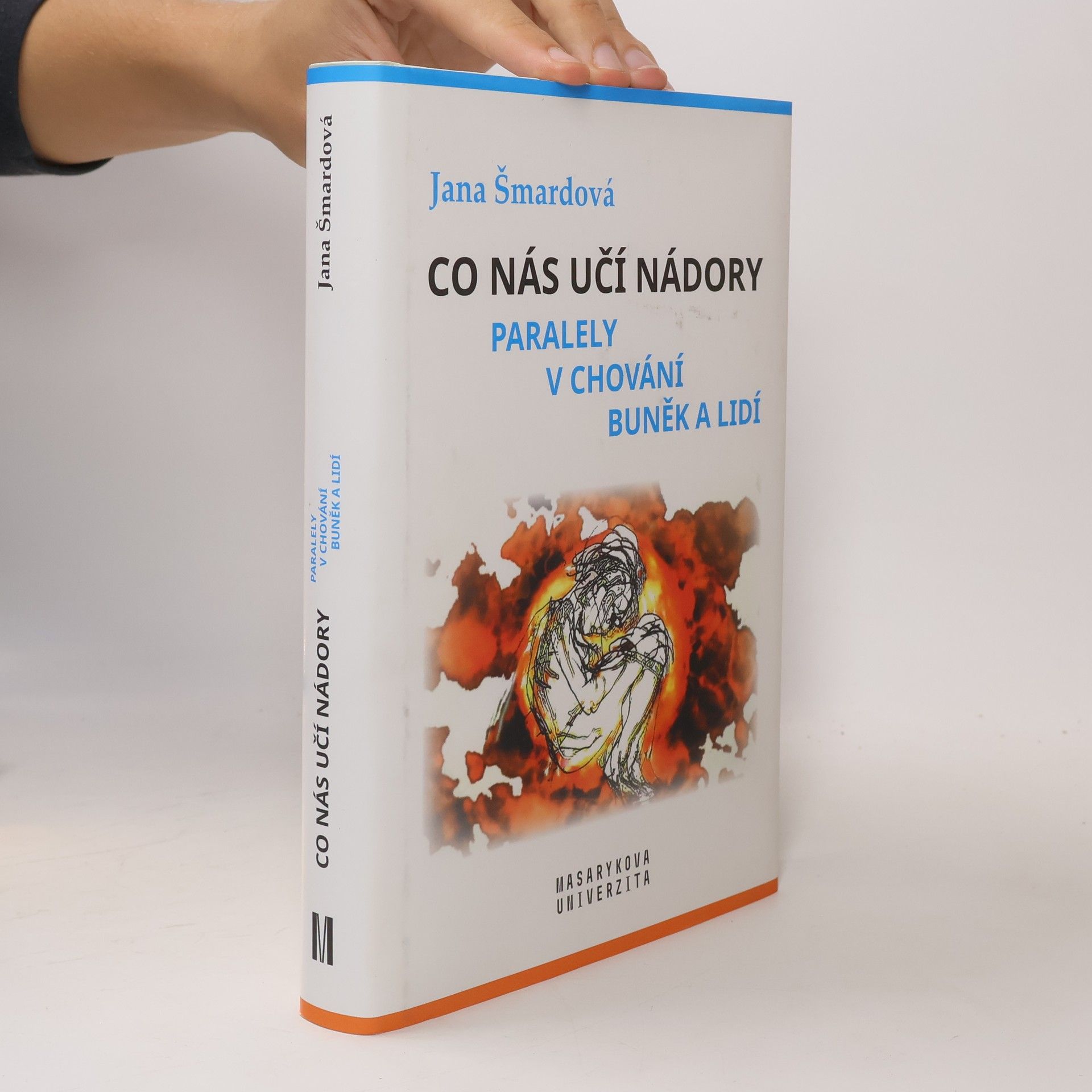 Jana Šmardová Co nás učí nádory.Paralely v chování buněk a lidí