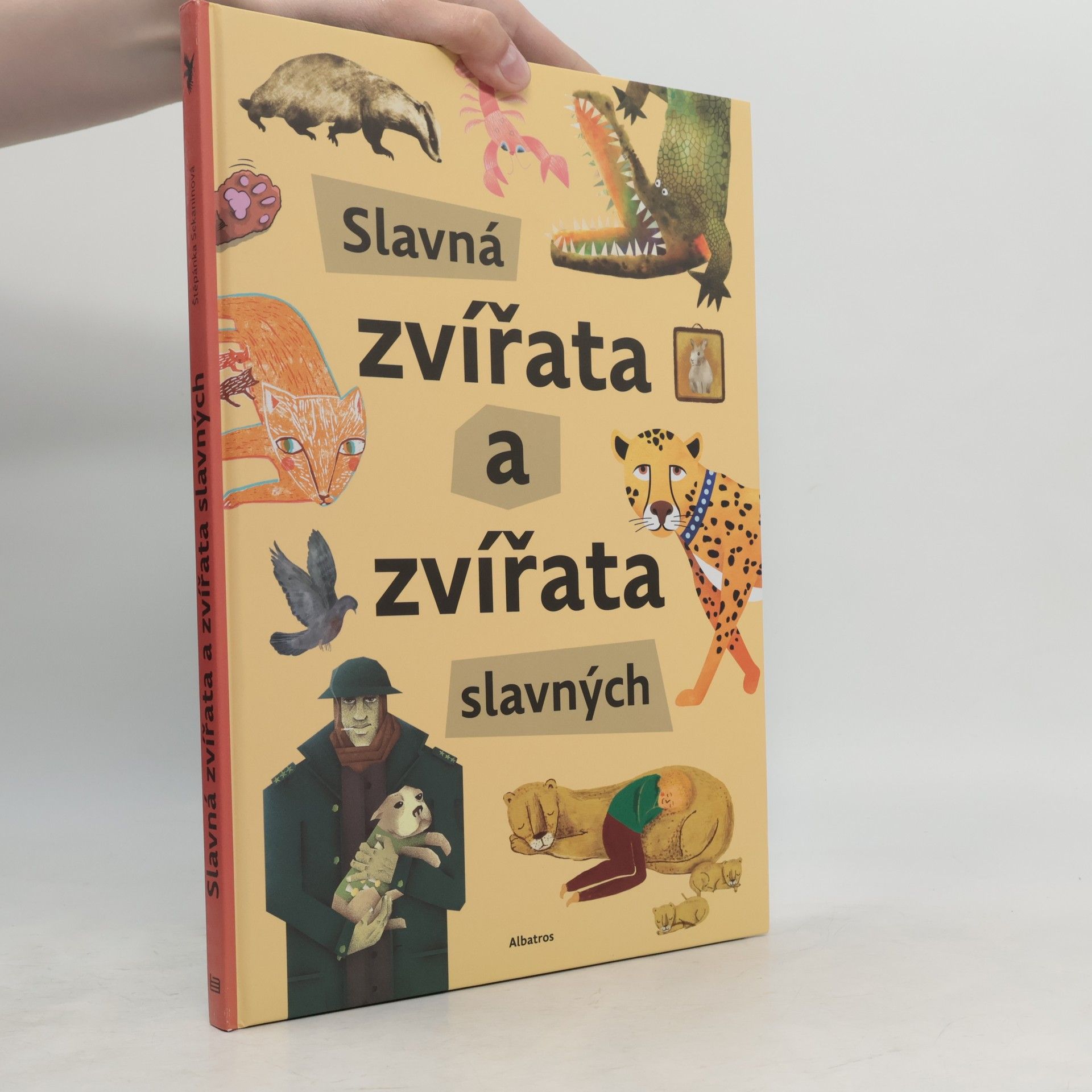 Štěpánka Sekaninová Slavná zvířata a zvířata slavných