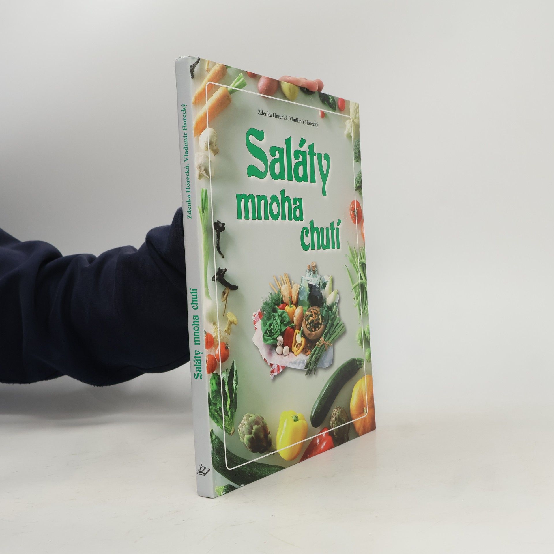 Zdenka Horecká Saláty mnoha chutí