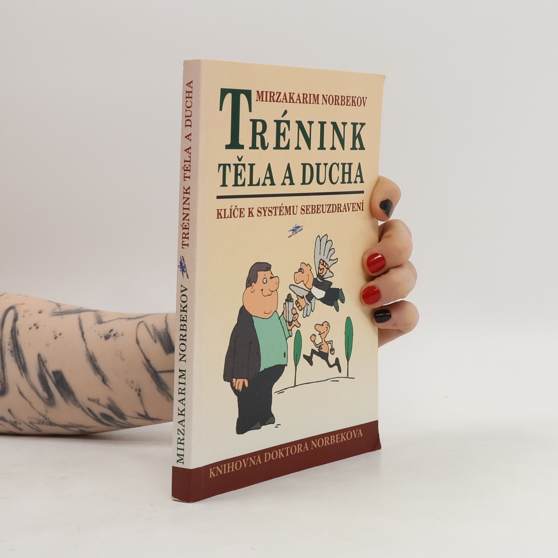 Mirzakarim Norbekov Trénink těla a ducha