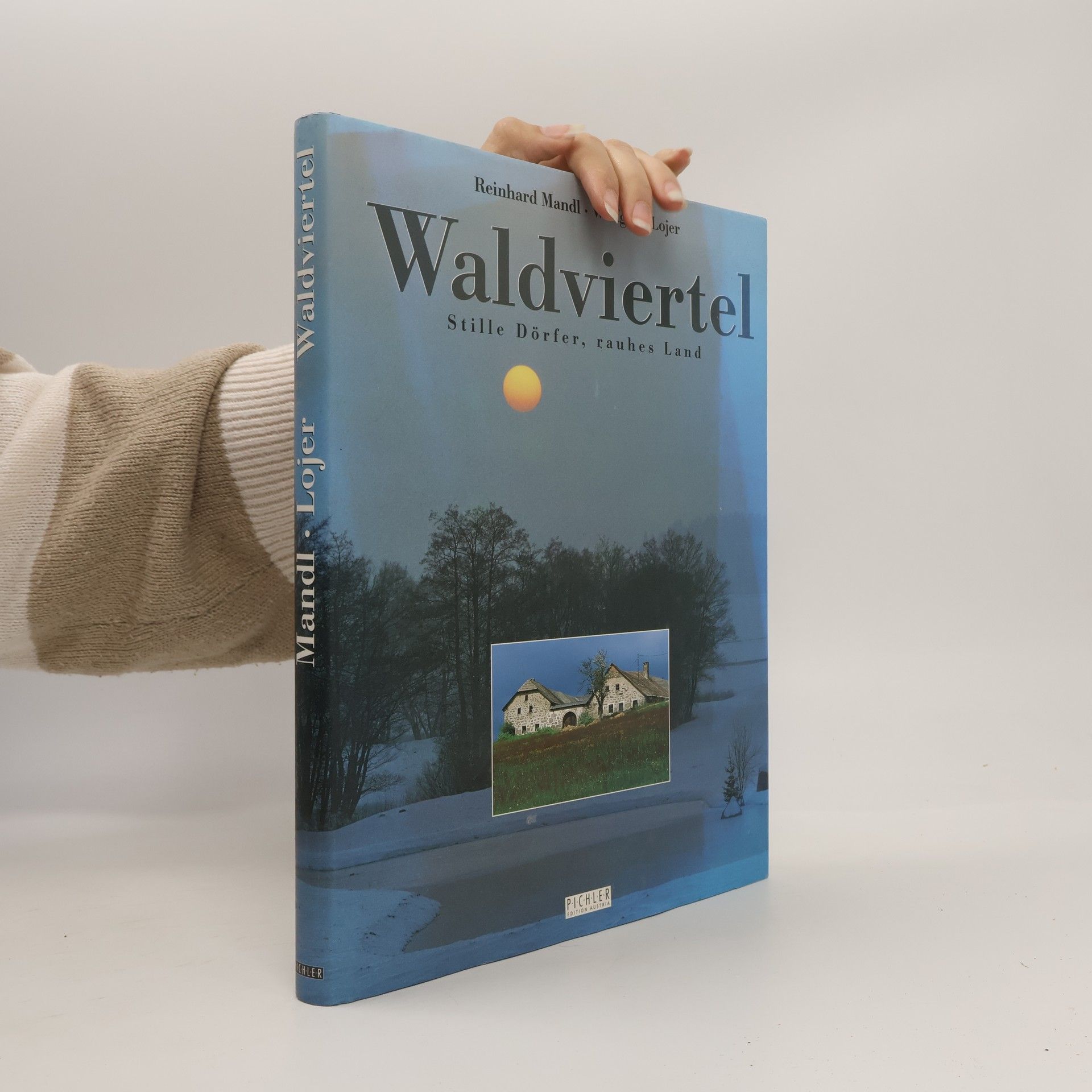 Wolfgang Lojer Waldviertel