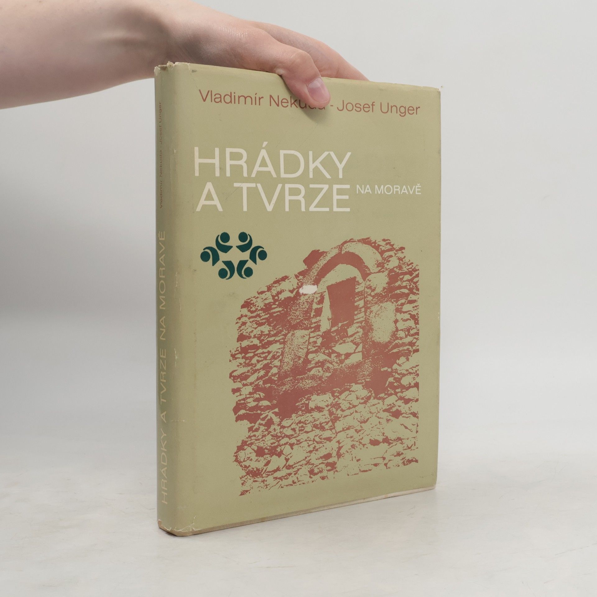 Josef Unger Hrádky a tvrze na Moravě