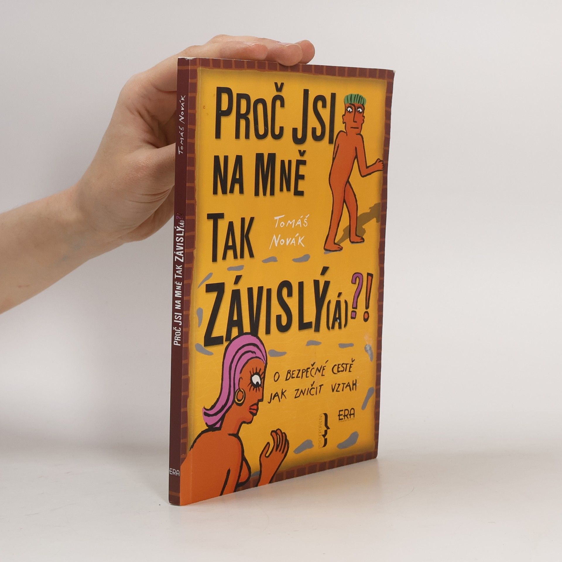 Tomáš Novák Proč jsi na mně tak závislý