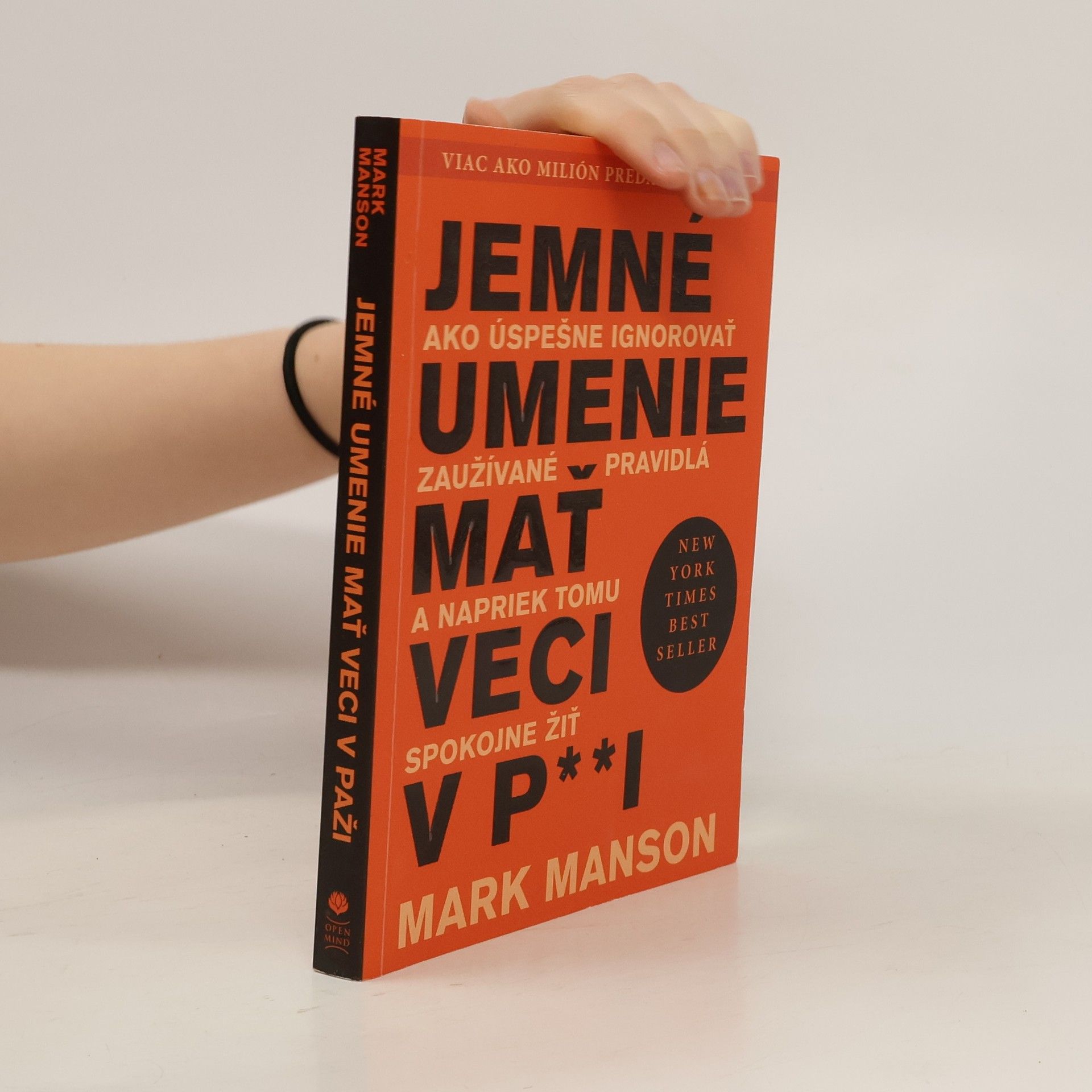 Mark Manson Jemné umenie mať veci v p**i