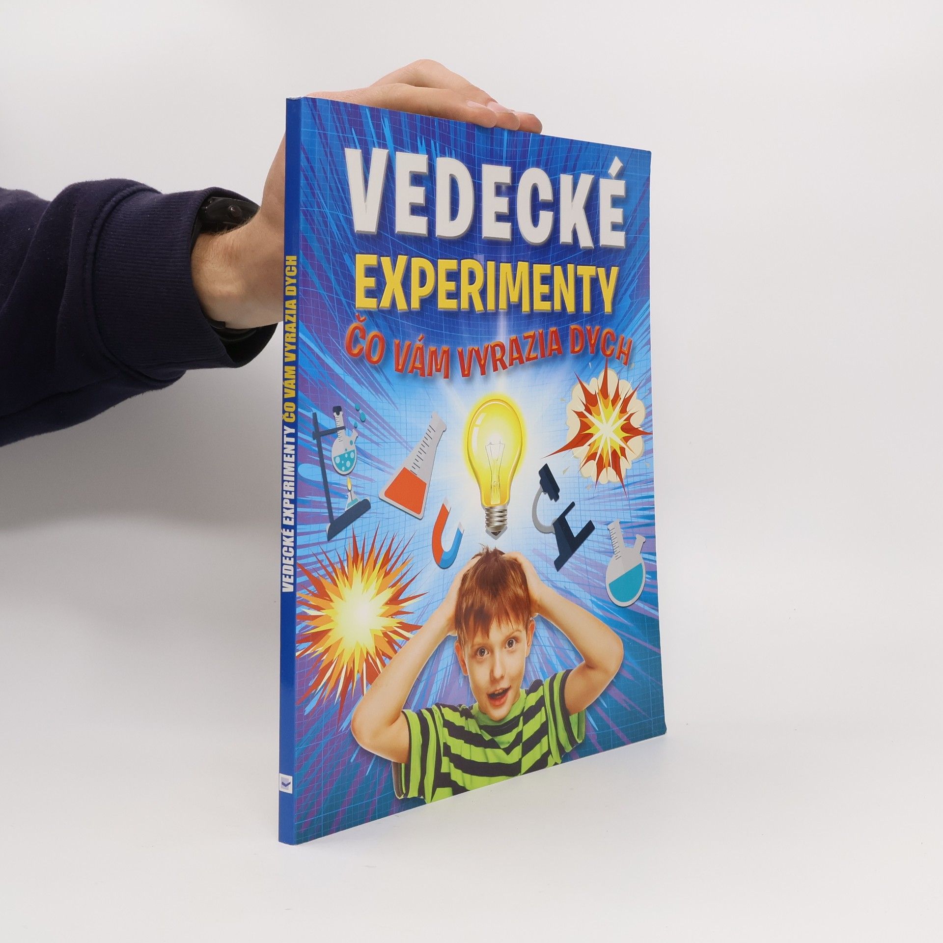 Autorenkollektiv Vedecké experimenty čo vám vyrazia dych
