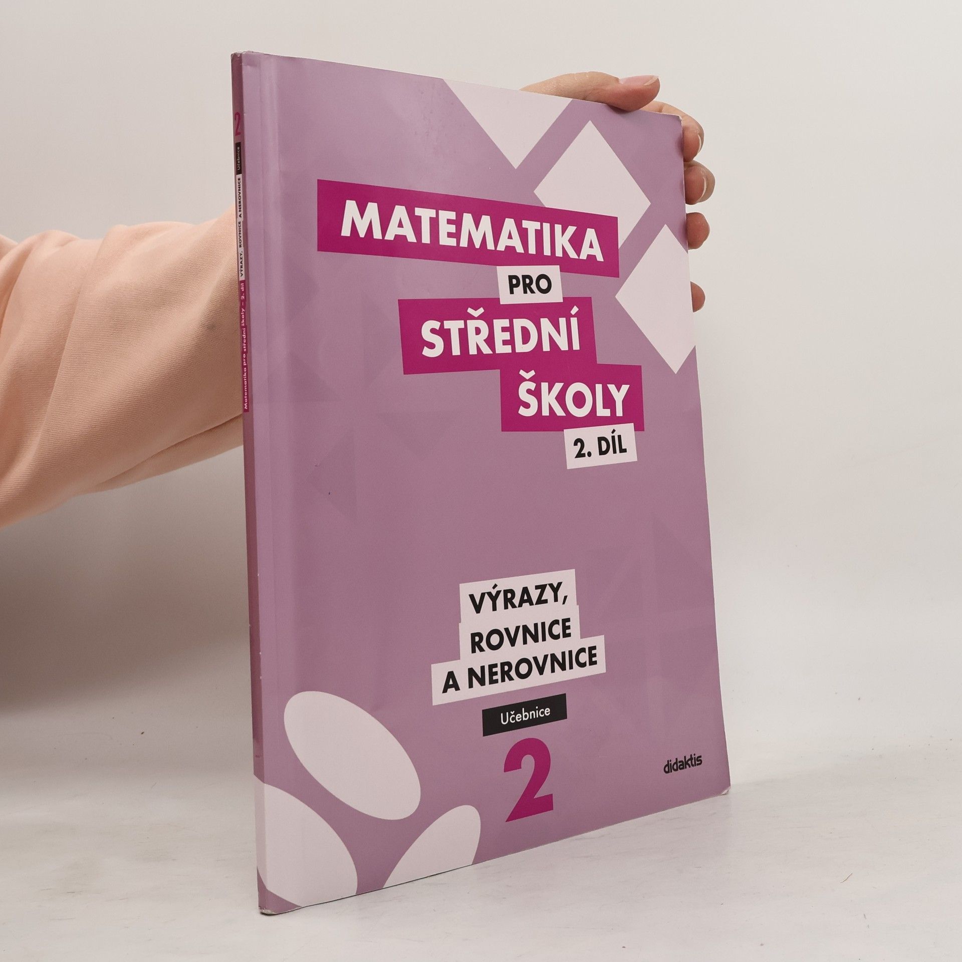 Autorenkollektiv Matematika pro SŠ – 2. díl