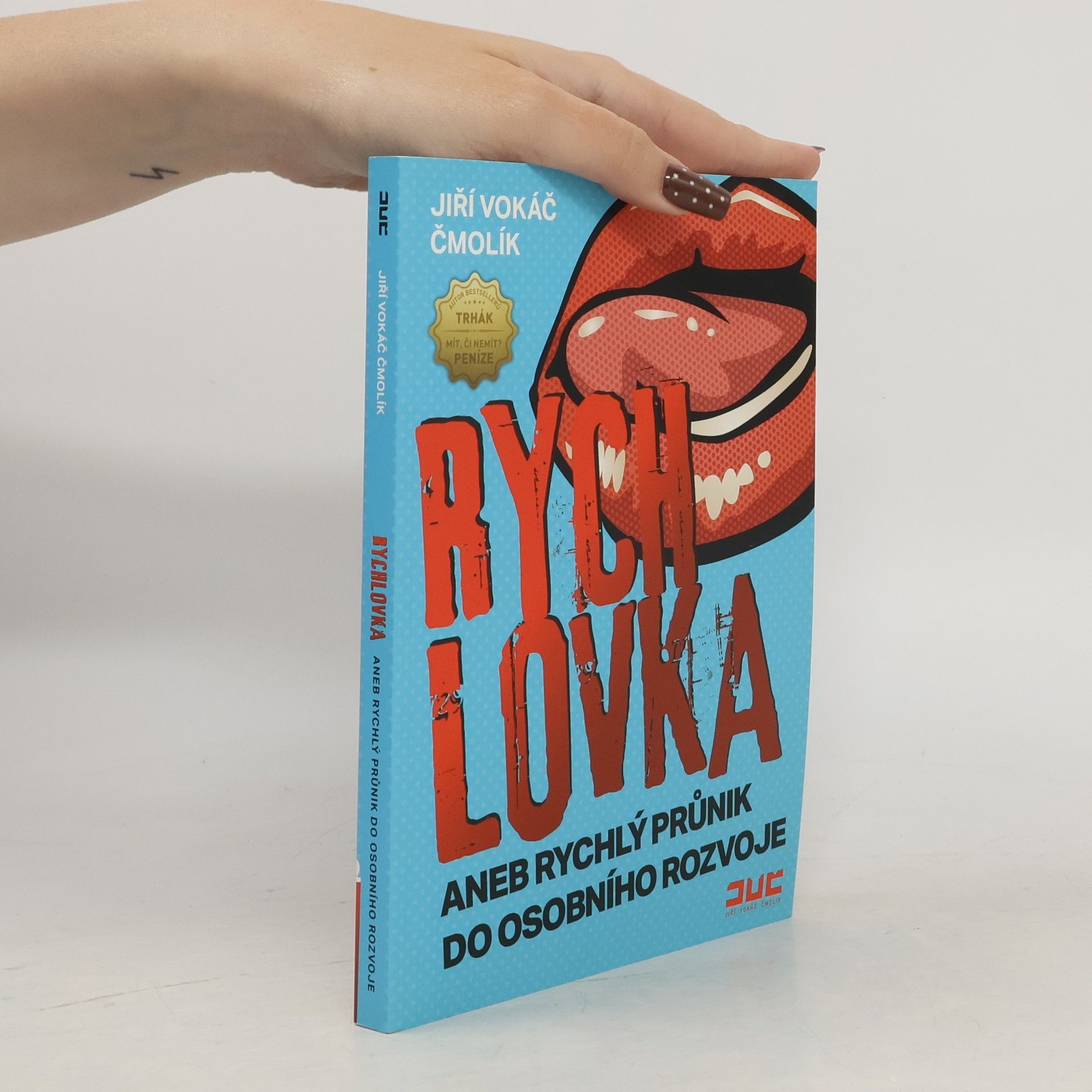 Jiří Vokiel Čmolík Rychlovka aneb Rychlý průnik do osobního rozvoje