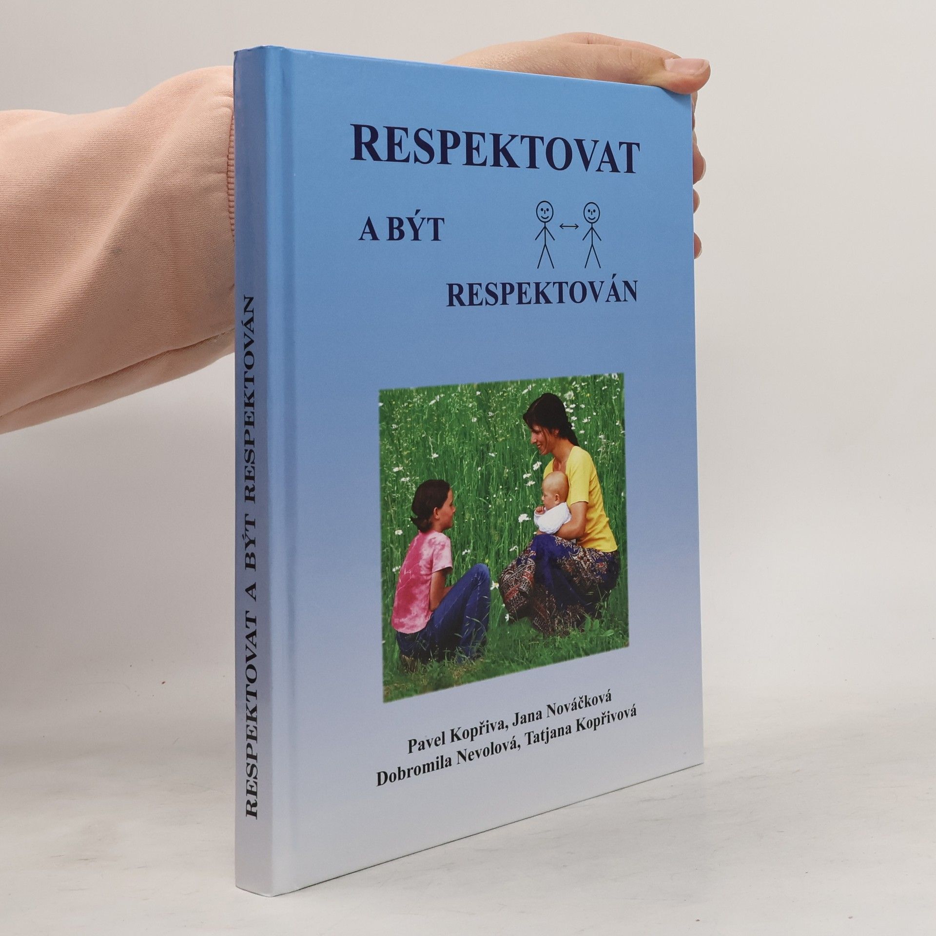 Pavel Kopřiva Respektovat a být respektován