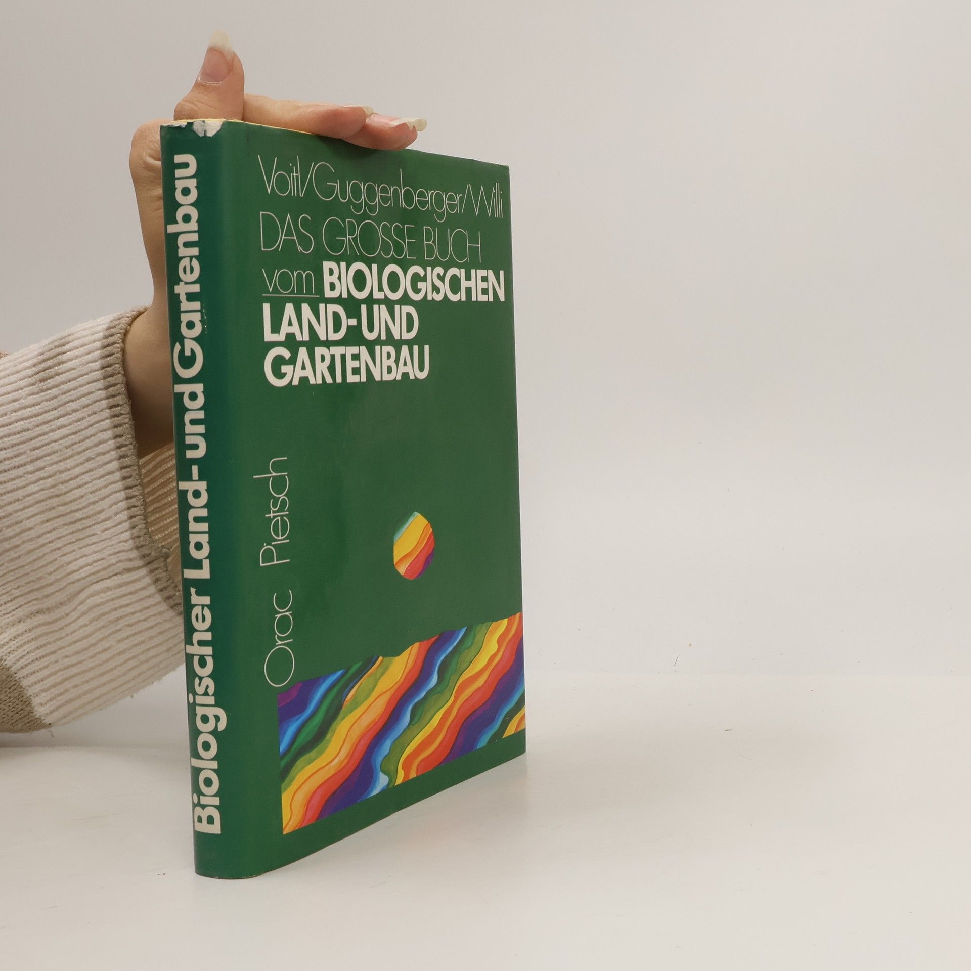 Helmut Voitl Das grosse Buch vom biologischen Land- und Gartenbau