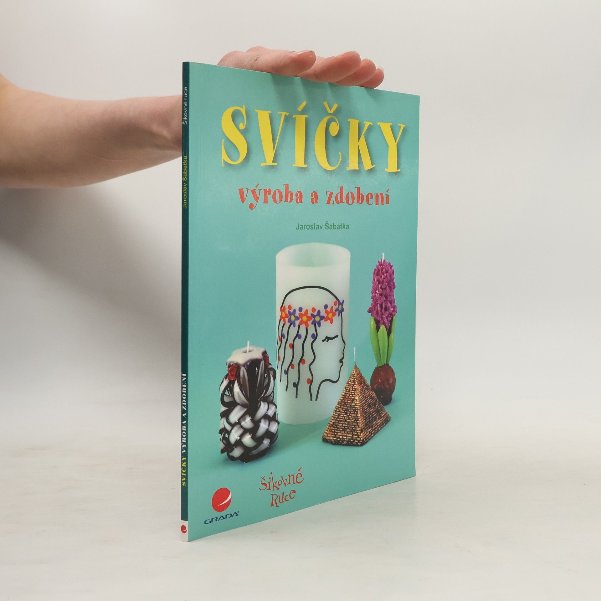 Jaroslav Šabatka Svíčky – výroba a zdobení