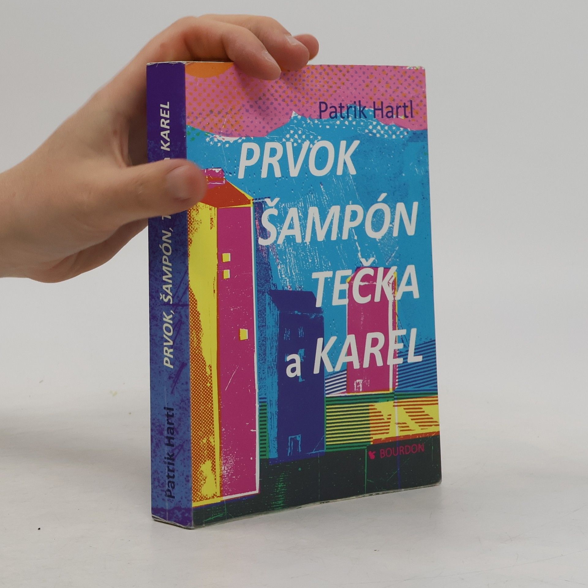 Patrik Hartl Prvok, Šampón, Tečka a Karel