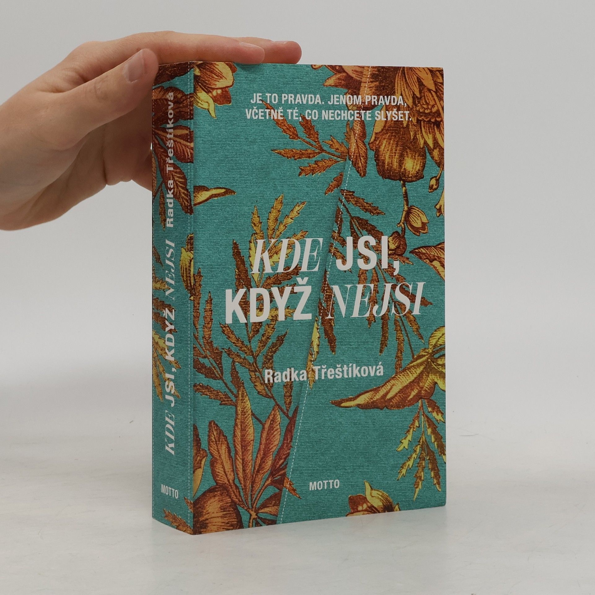 Kde jsi, když nejsi