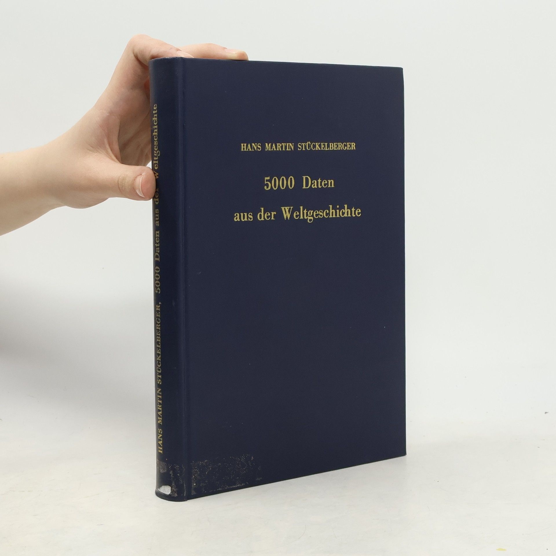 Hans Martin Stückelberger 500 Daten aus der Weltgeschichte