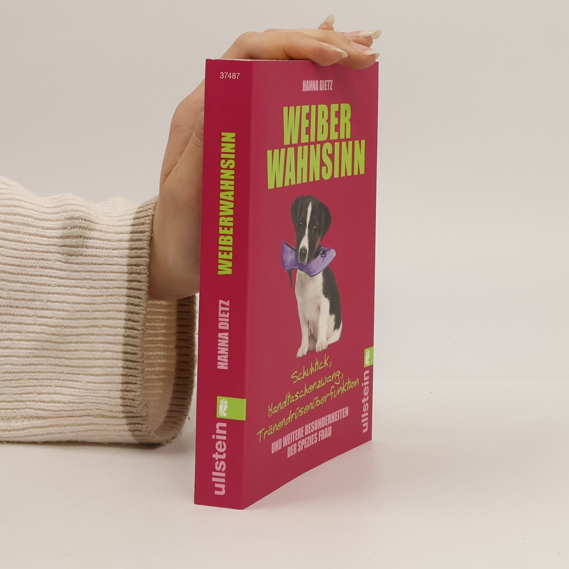 Hanna Dietz Weiber Wahnsinn