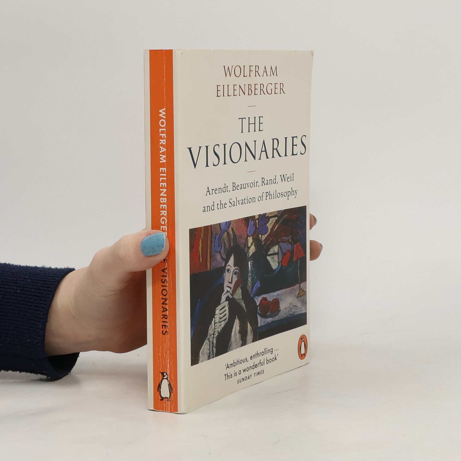 Wolfram Eilenberger The Visionaries