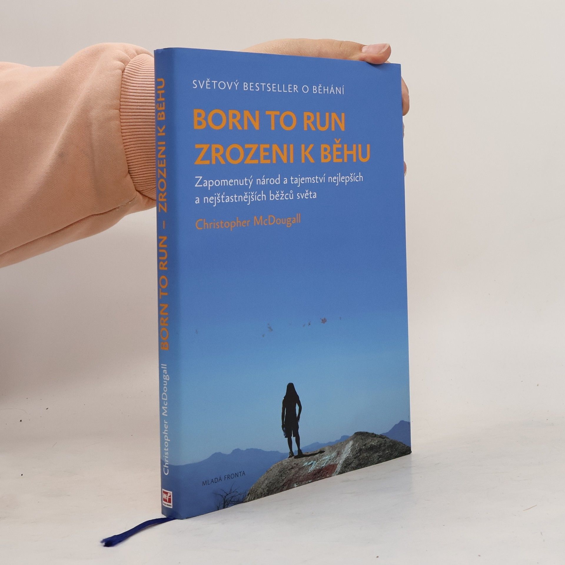Christopher McDougall Born to Run - Zrozeni k běhu