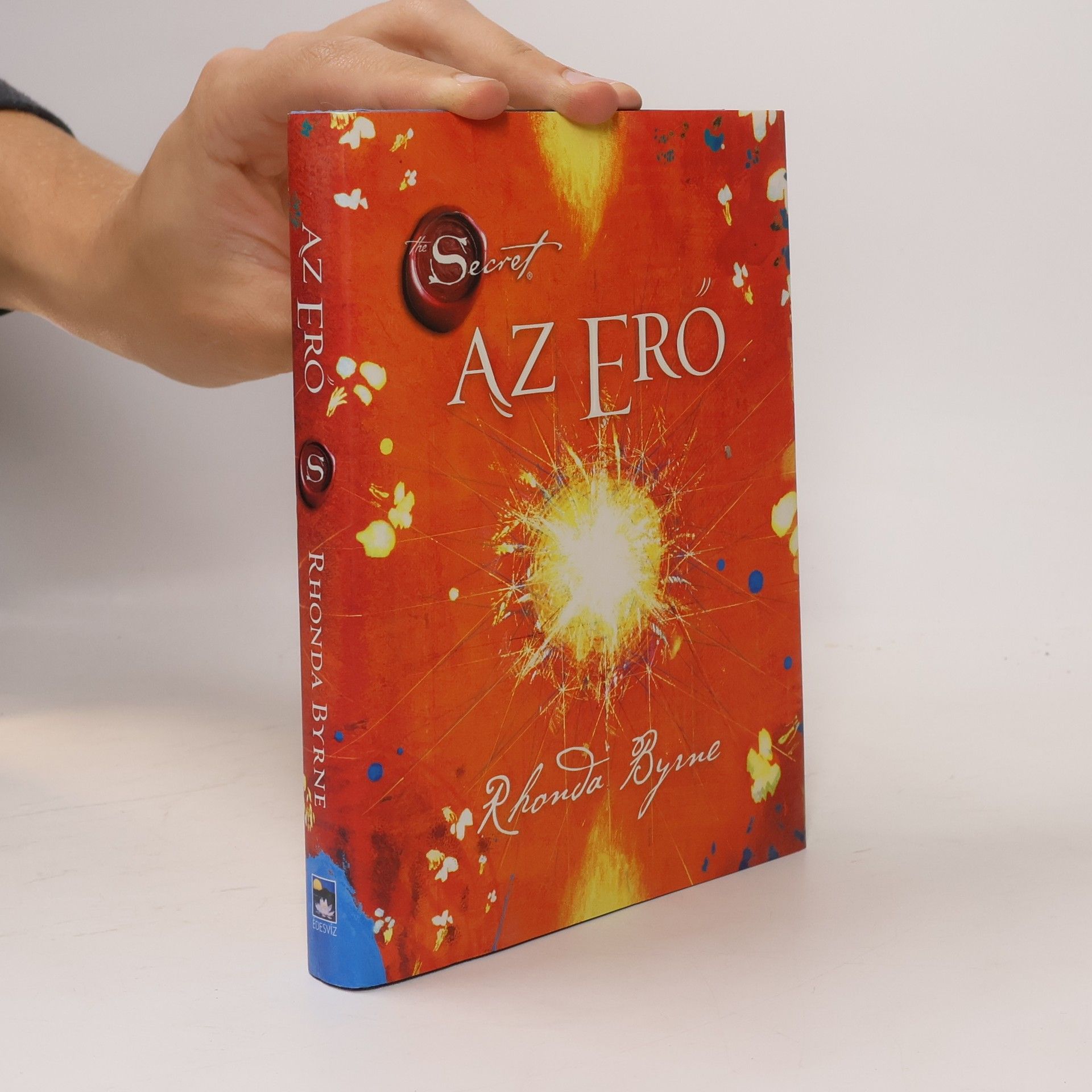 Rhonda Byrne The Secret: Az Erő