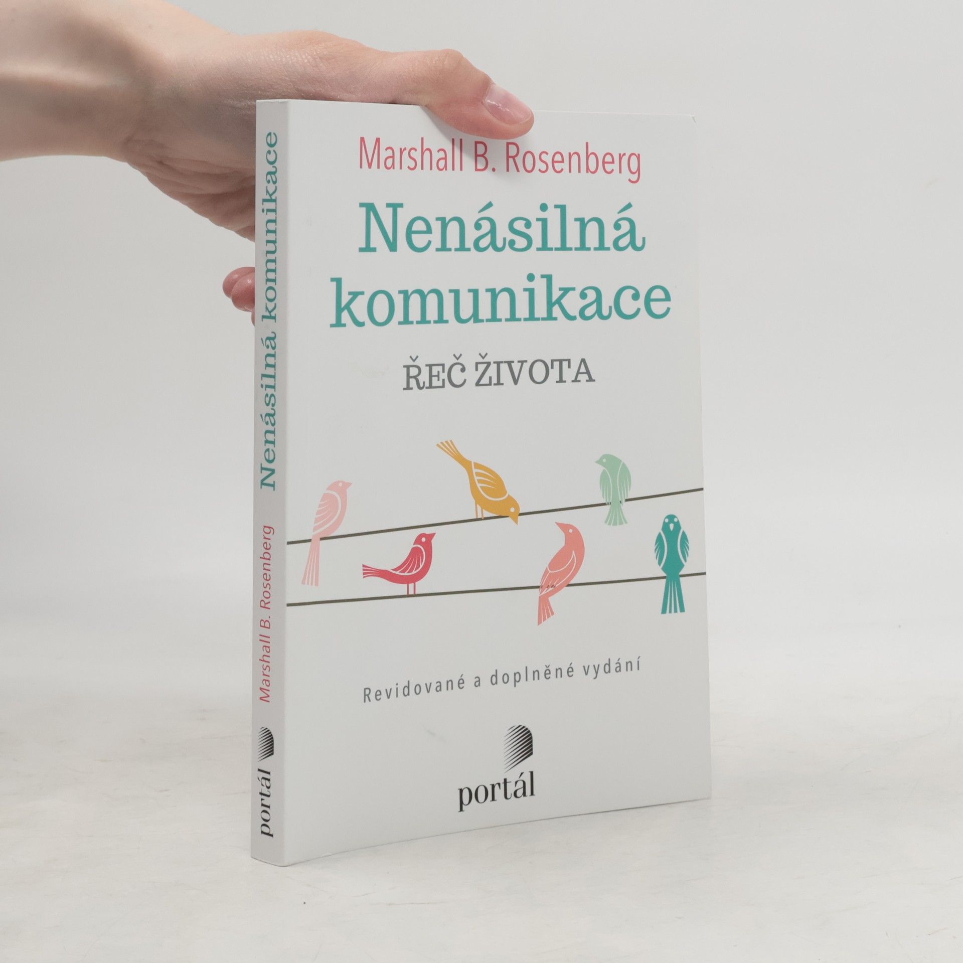 Marshall B. Rosenberg Nenásilná komunikace : řeč života