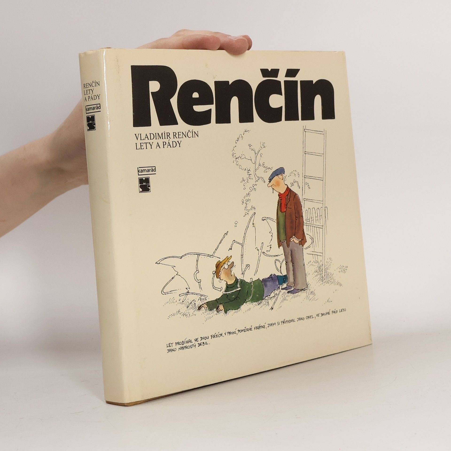 Vladimír Renčín Lety a pády