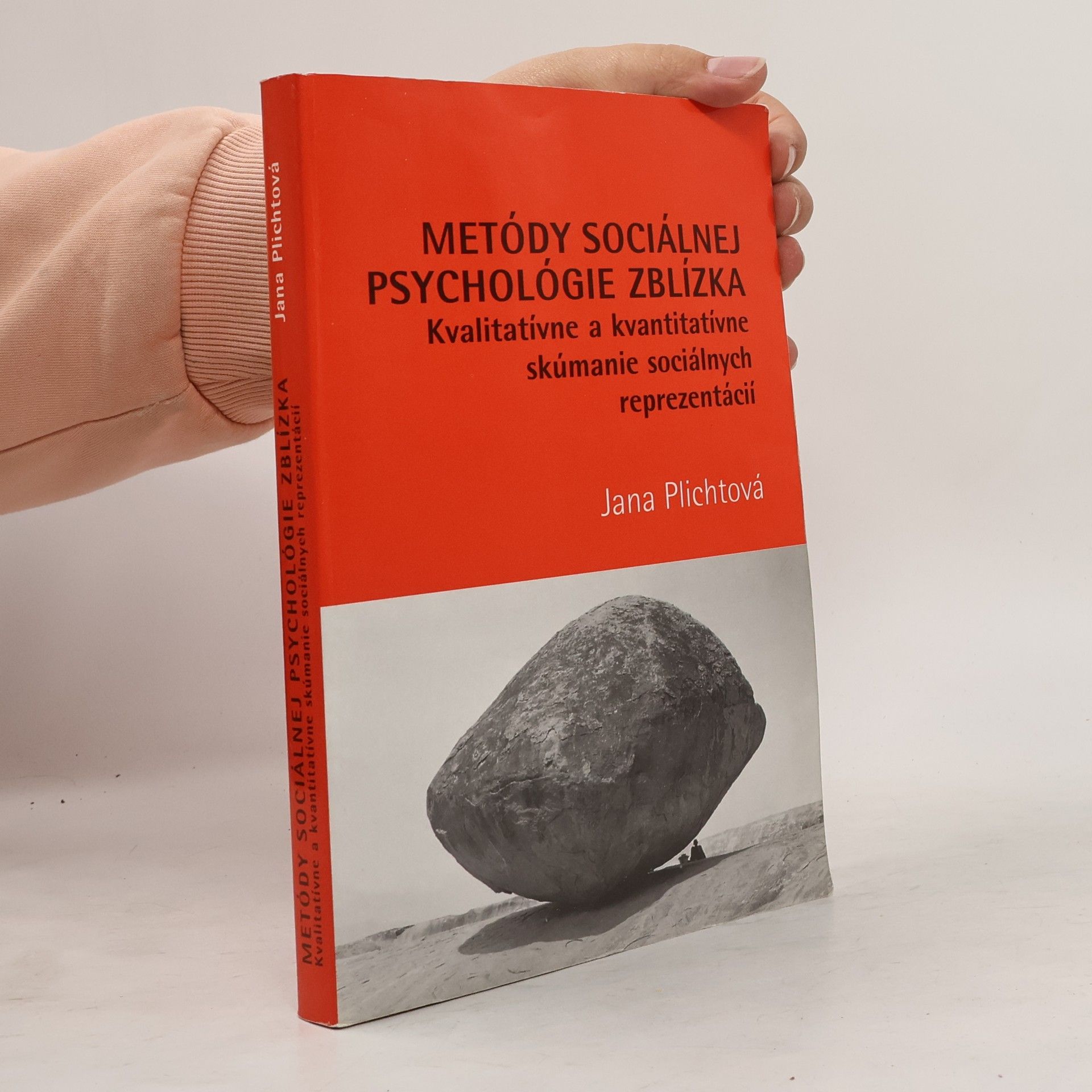 Jana Plichtová Metódy sociálnej psychológie zblízka