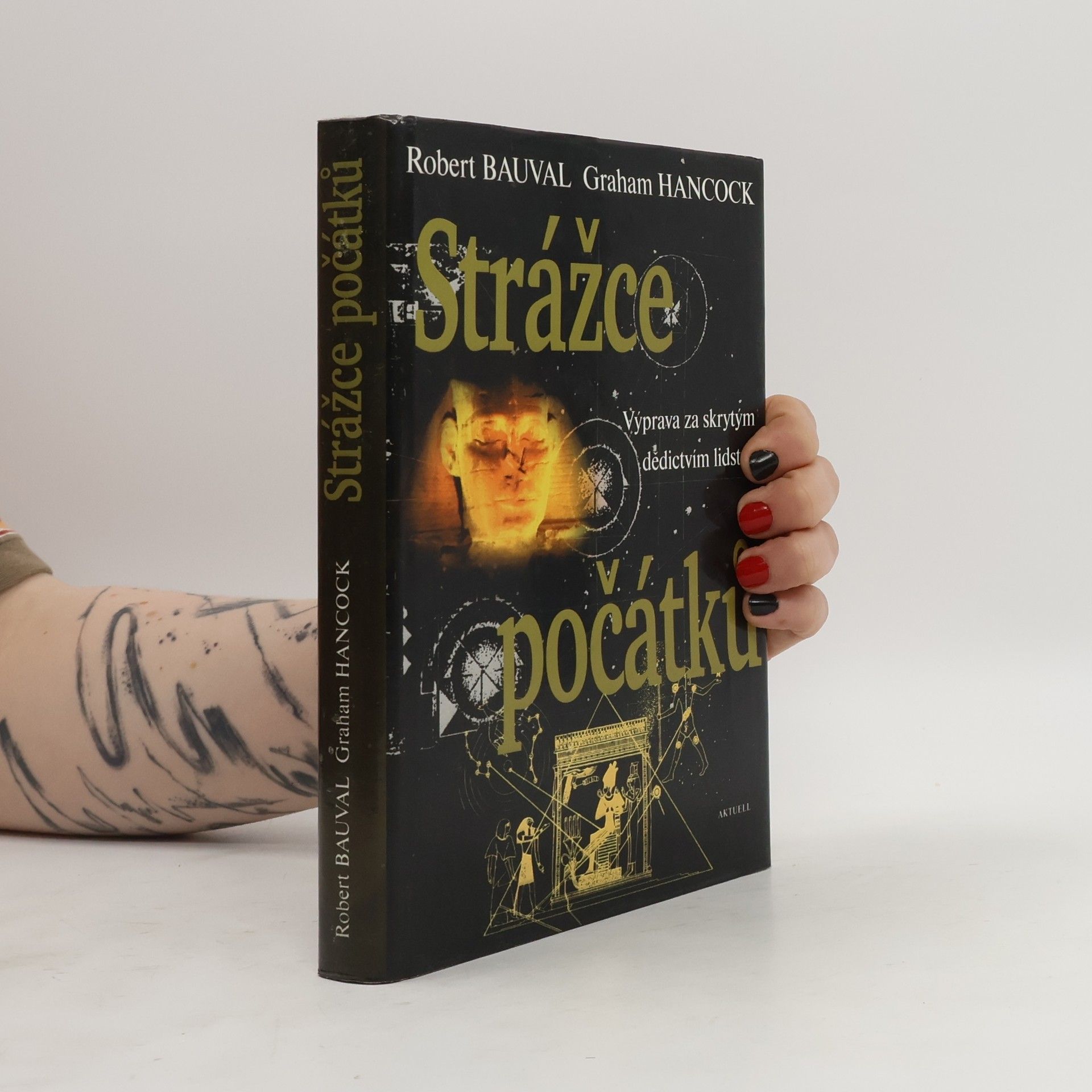 Strážce počátků : výprava za skrytým dědictvím lidstva