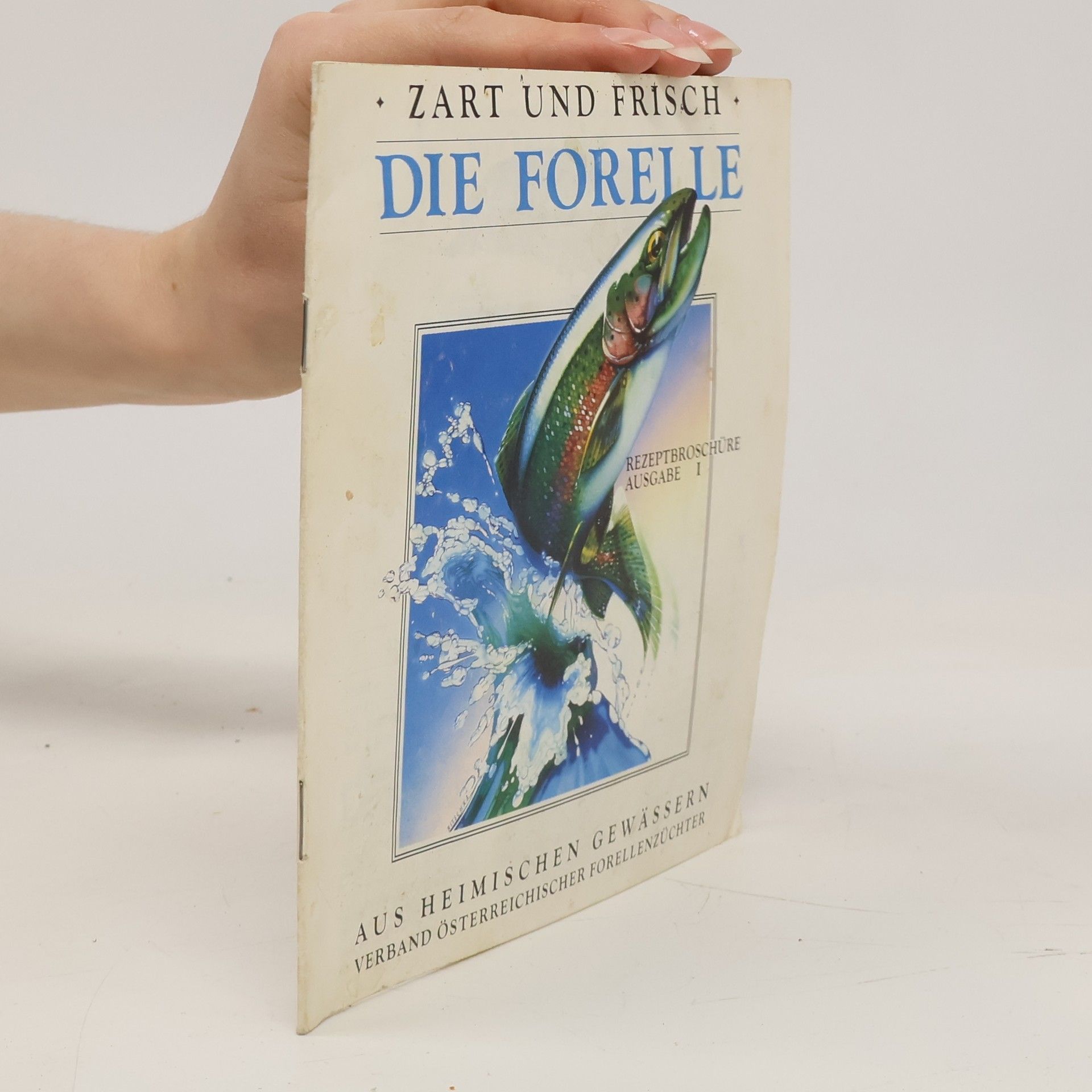 Autorenkollektiv Zart und frisch. Die Forelle