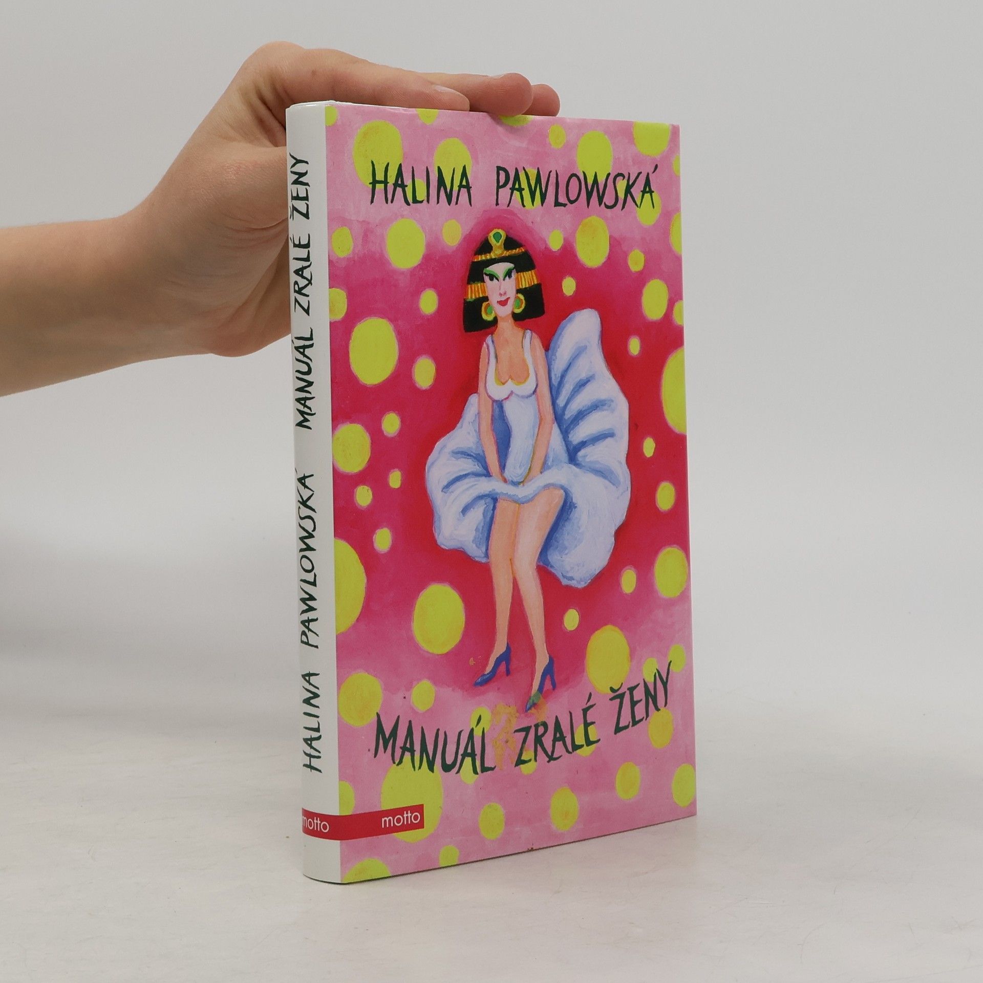 Halina Pawlowská Manuál zralé ženy
