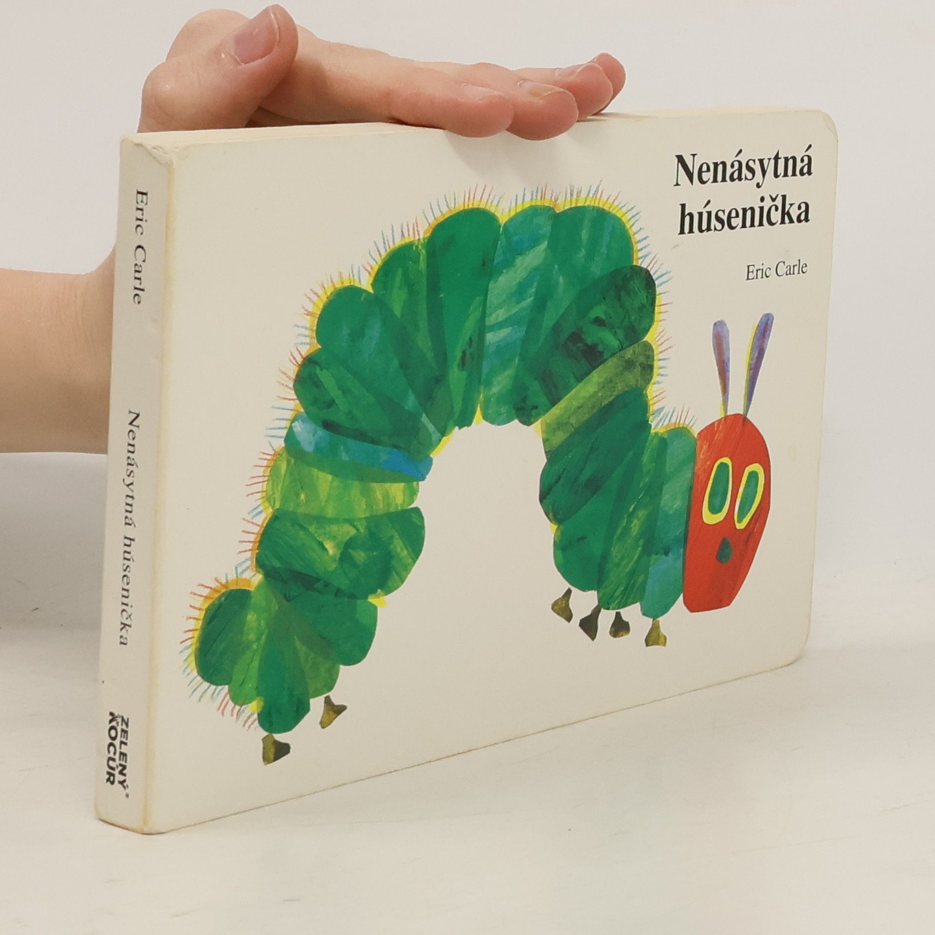 Eric Carle Nenásytná húsenička