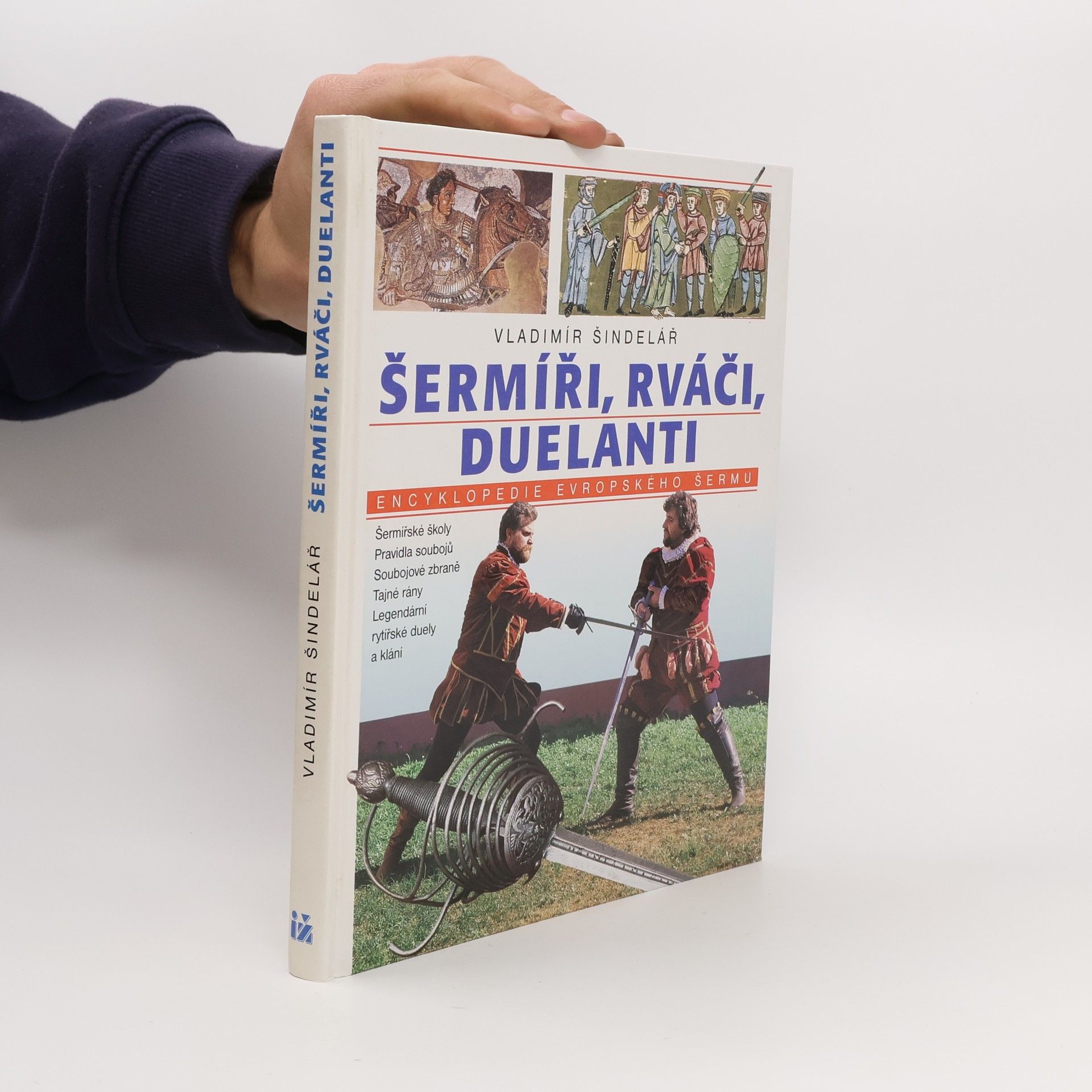 Šermíři, rváči, duelanti. Encyklopedie evropského šermu