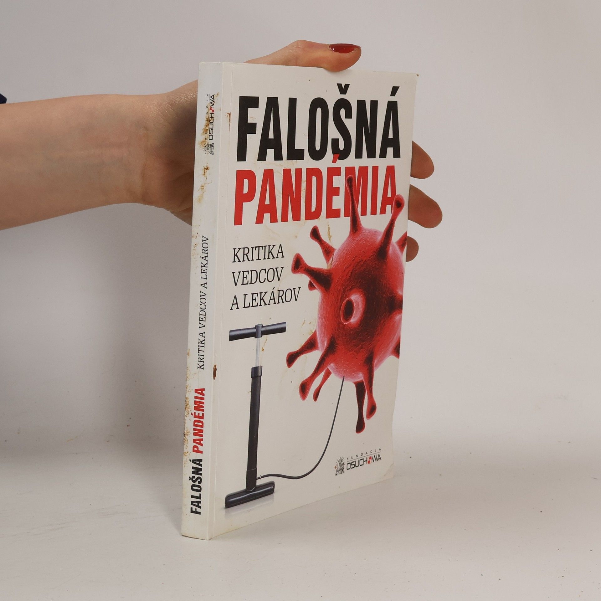 Auteurscollectief Falošná pandémia - kritika vedcov a lekárov