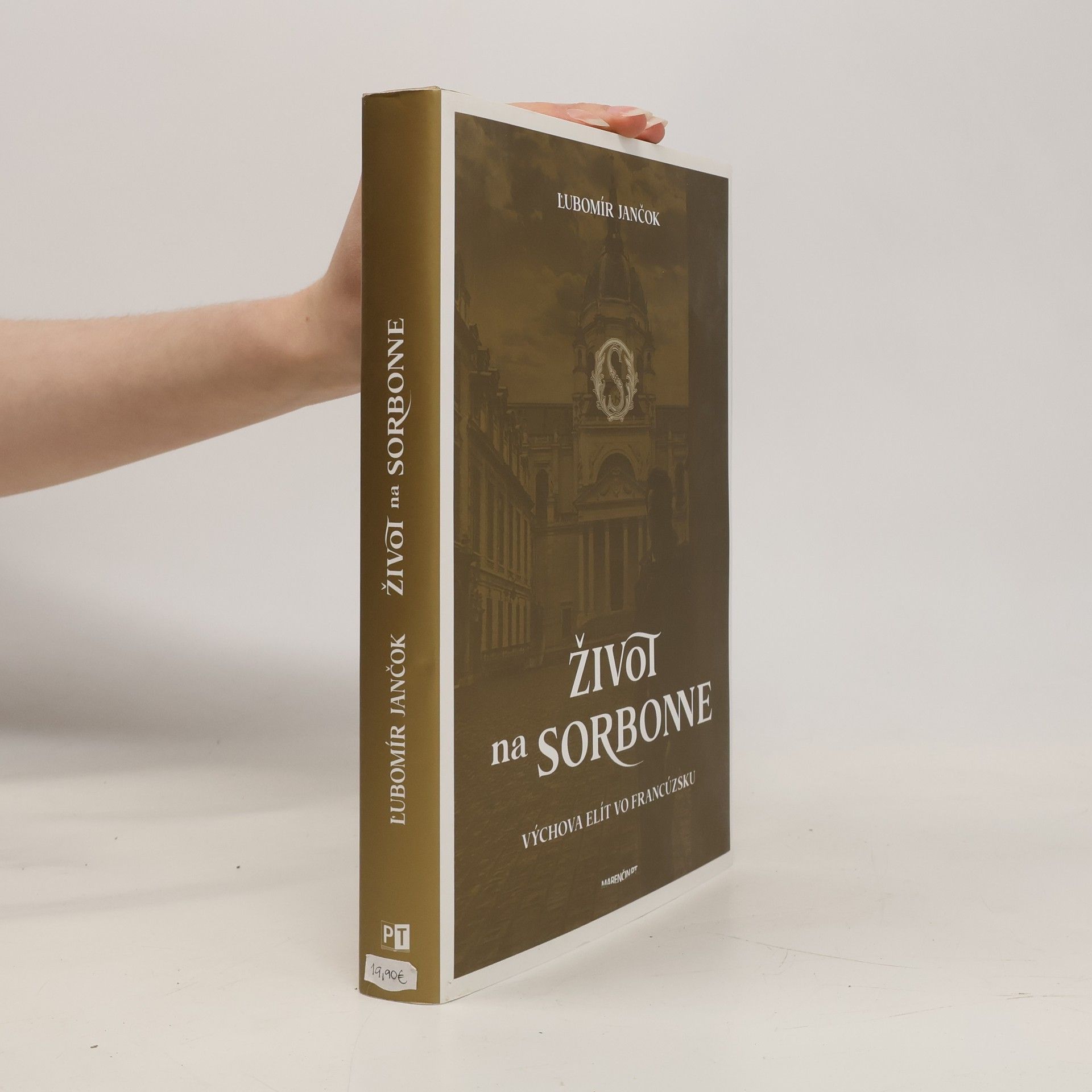 Ľubomír Jančok Život na Sorbonne – Výchova elít vo Francúzsku
