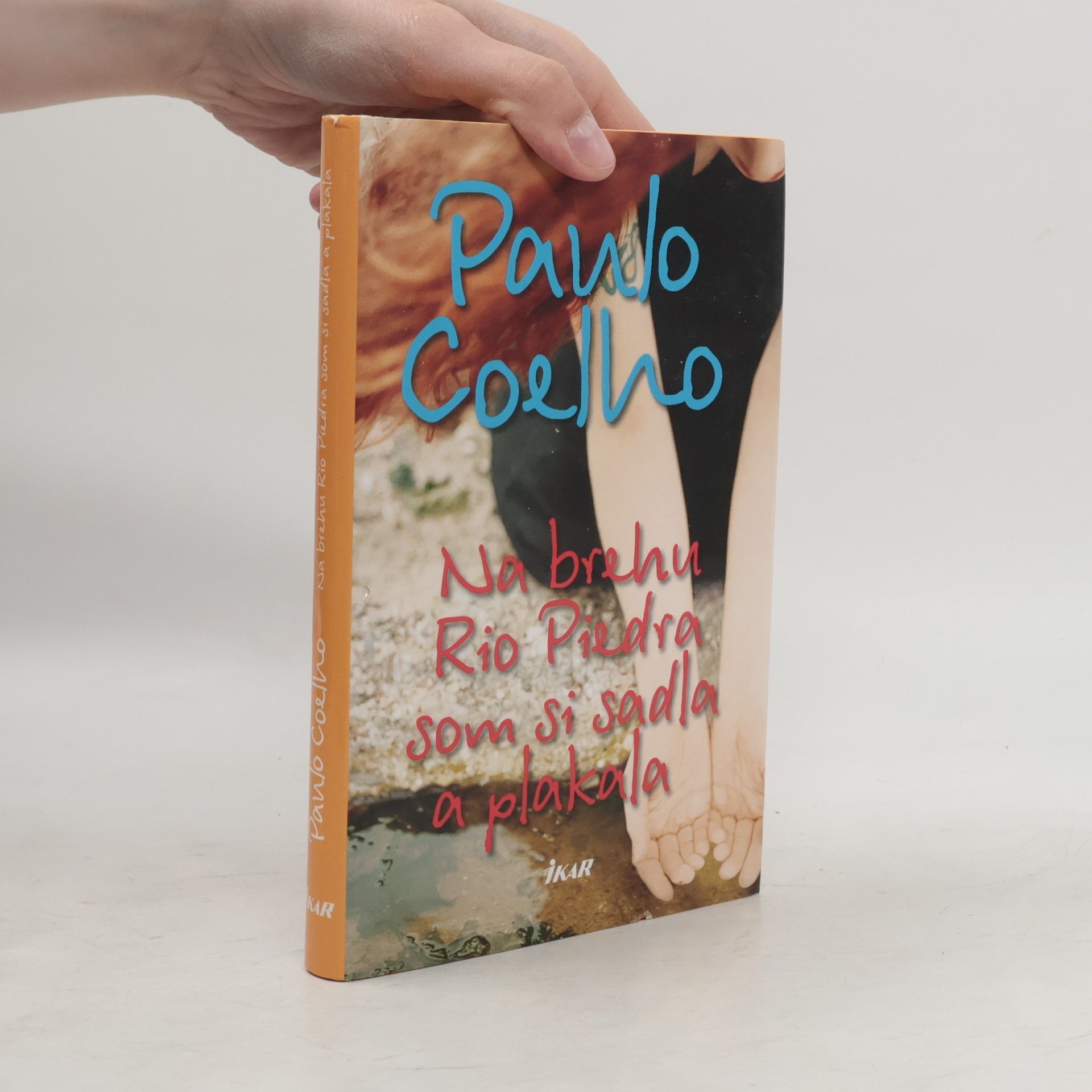 Paulo Coelho Na brehu Rio Piedra som si sadla a plakala