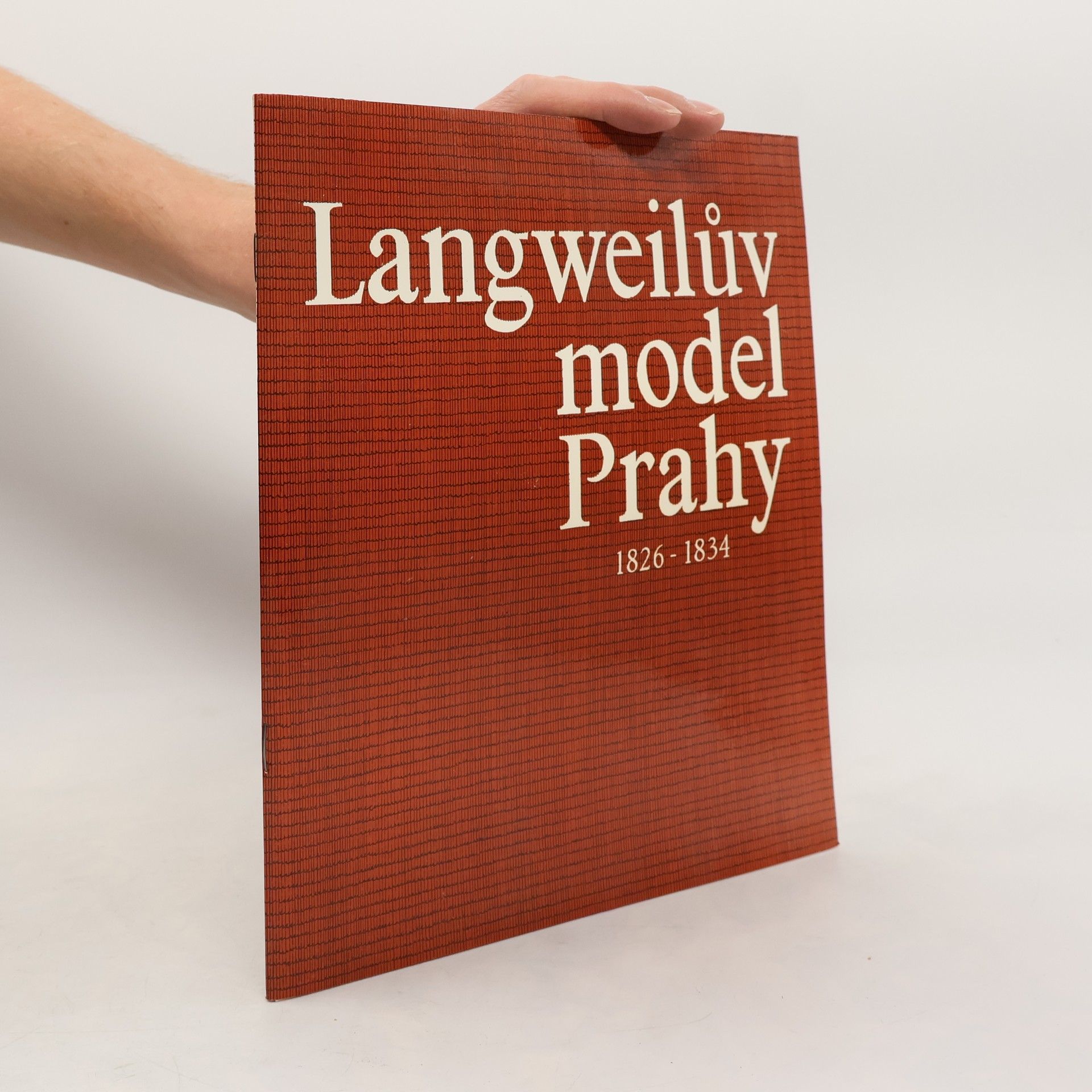 Miroslav Fokt Langweilův model Prahy 1826-1834