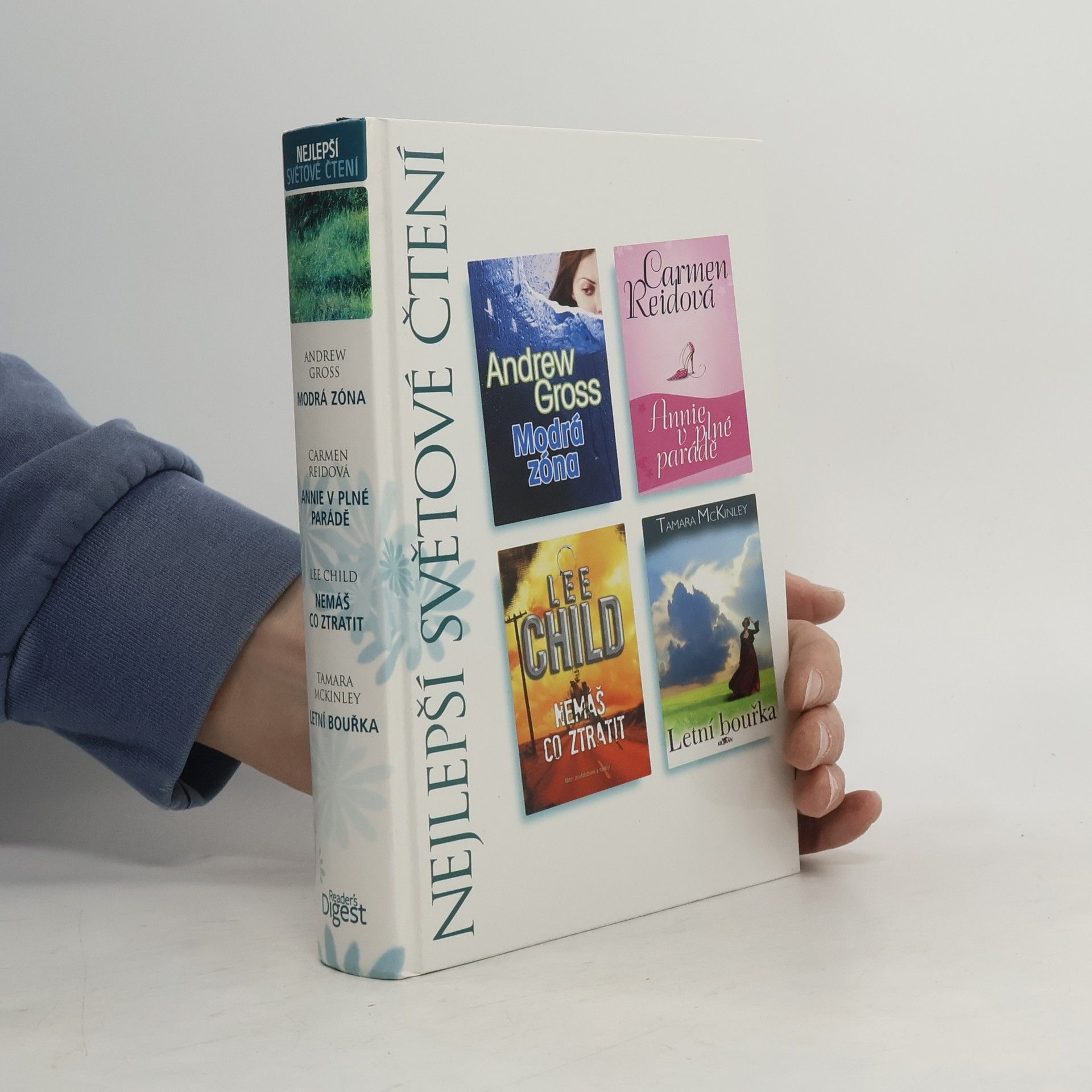 Collectif d'auteurs Nejlepší světové čtení (Modrá zóna, Annie v plné parádě, Nemáš co ztratit, Letní bouřka)
