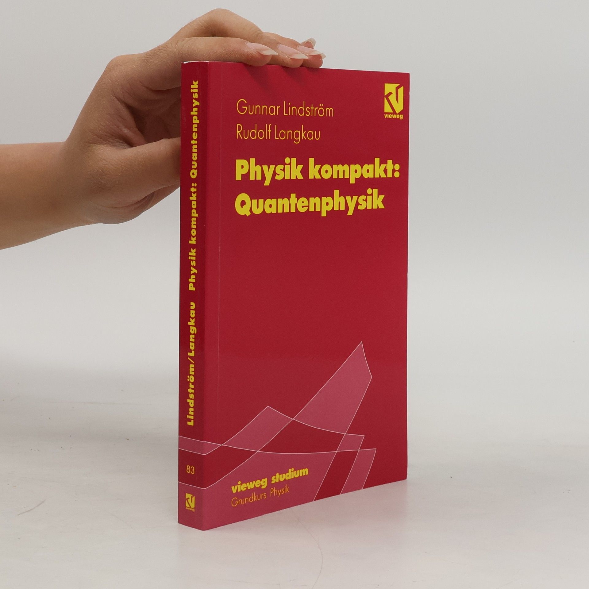 Gunnar Andersson-Lindström Physik kompakt: Quantenphysik