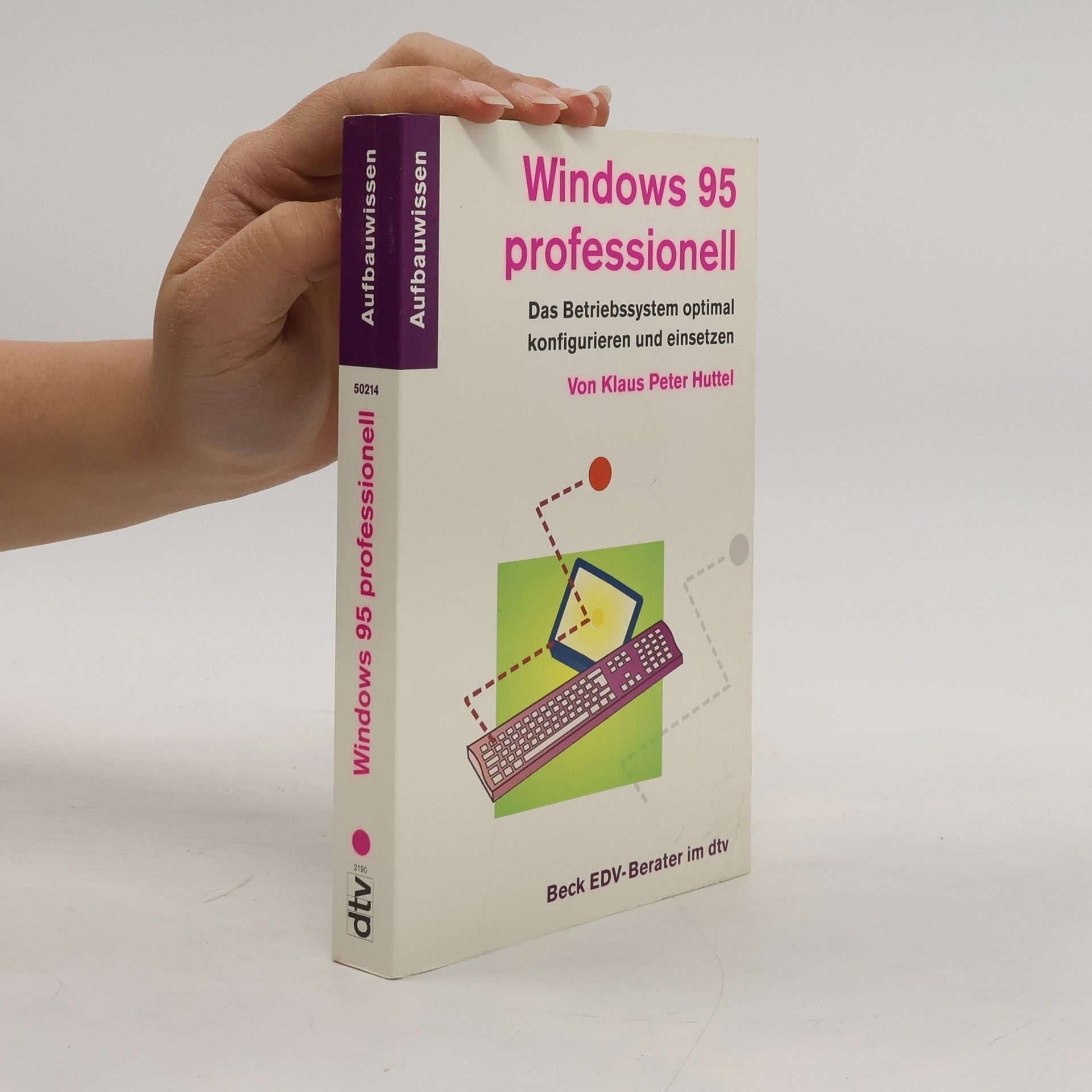 Klaus Peter Huttel Windows 95 professionell