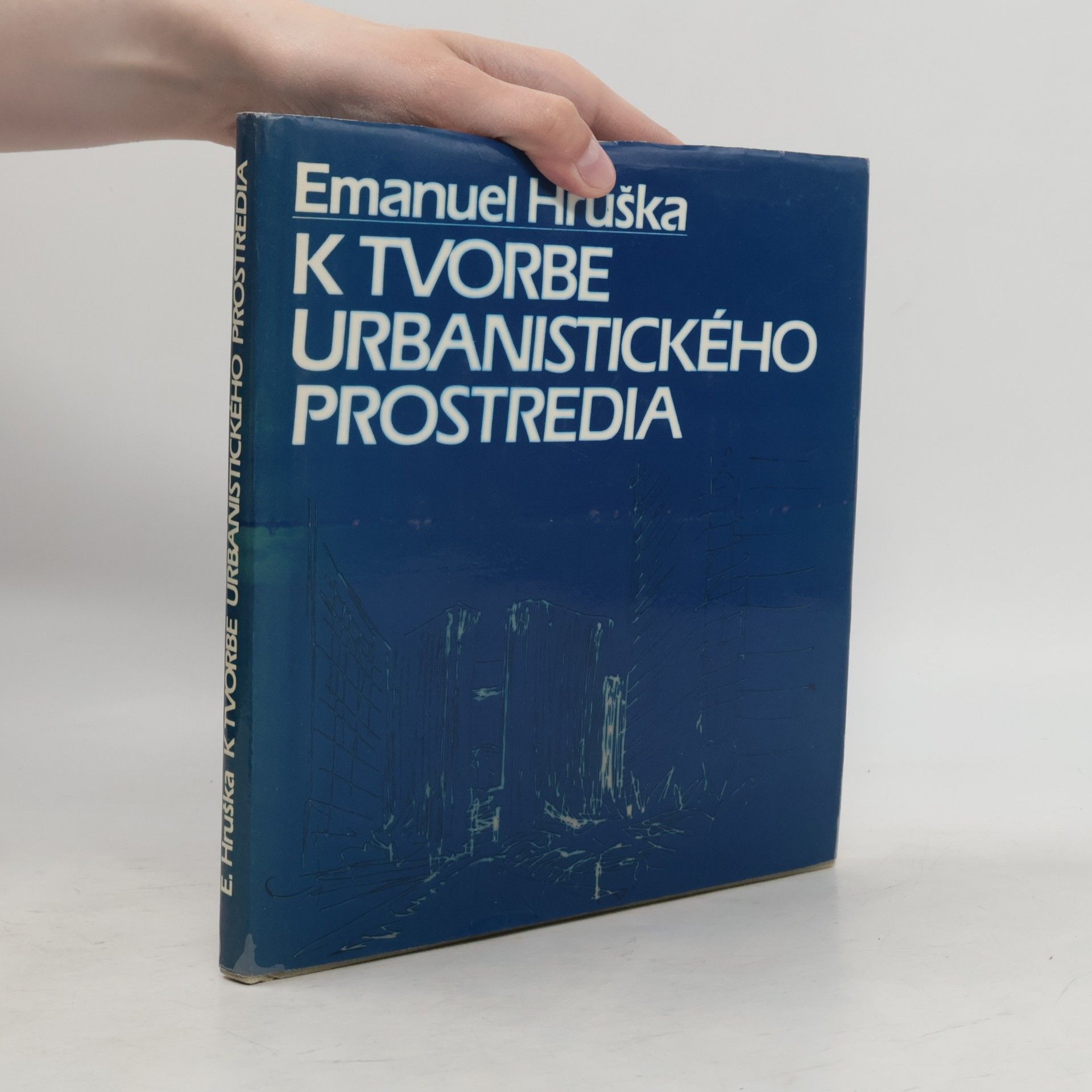 Emanuel Hruška K tvorbe urbanistického prostredia