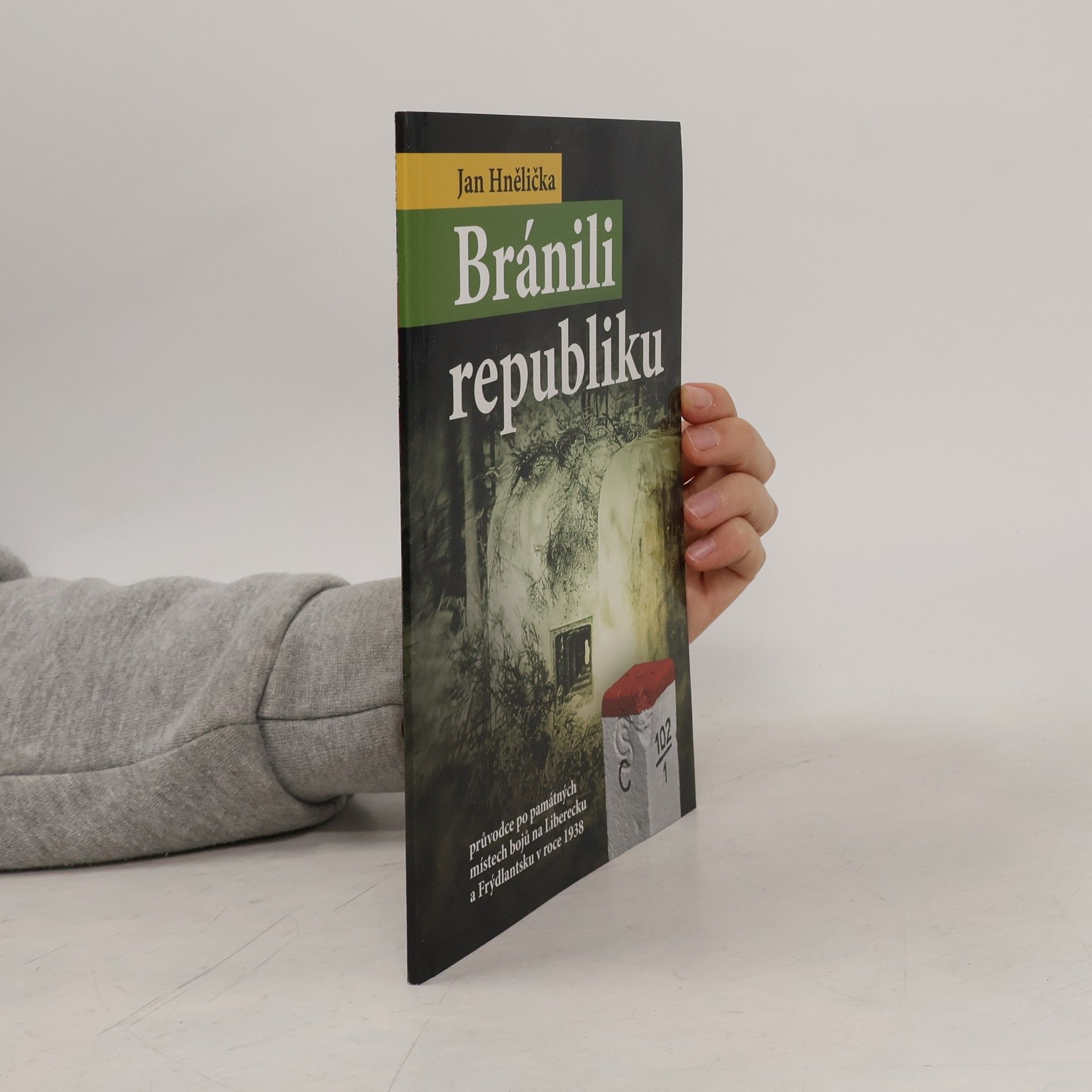 Jan Hnělička Bránili republiku