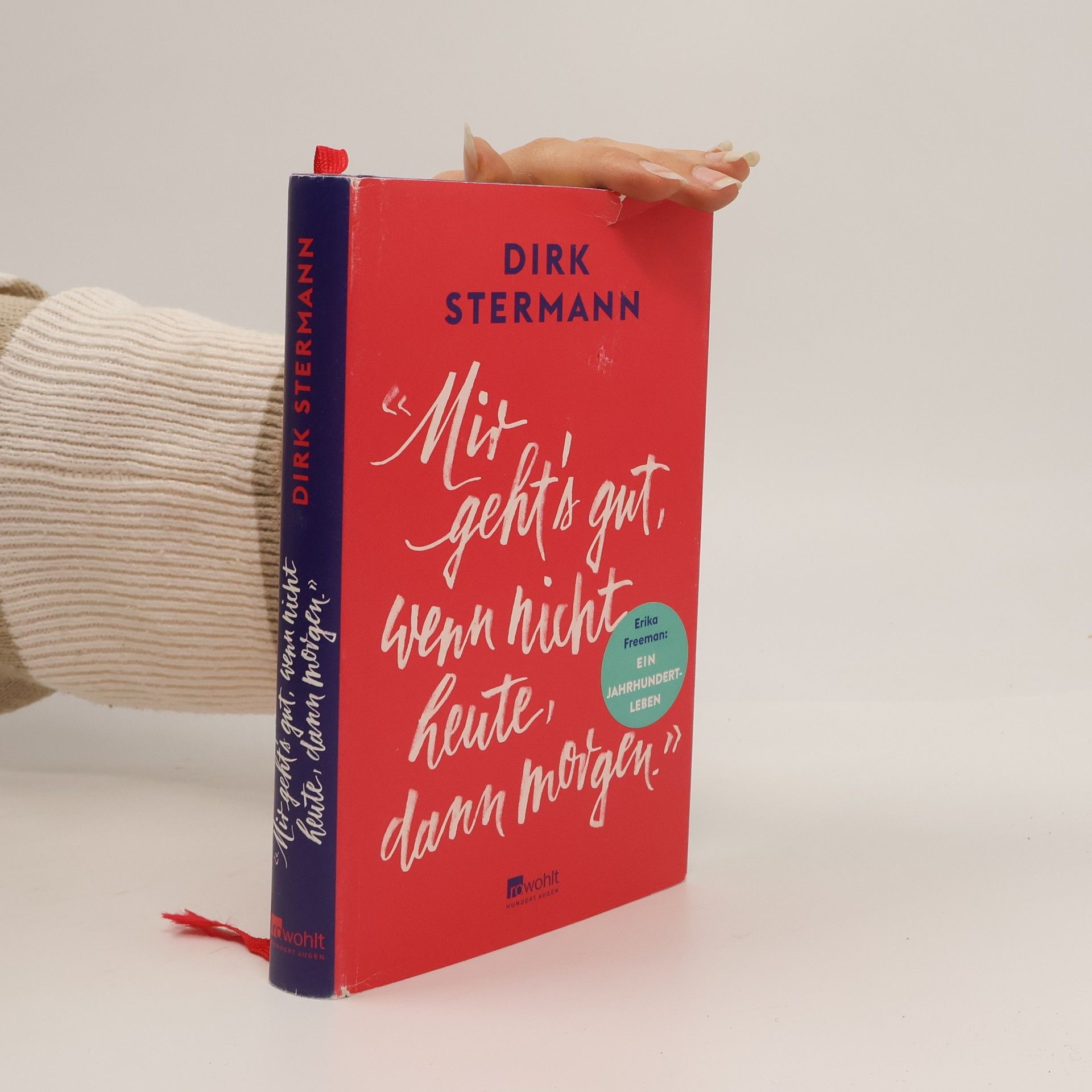 Dirk Stermann Mir geht's gut, wenn nicht heute, dann morgen