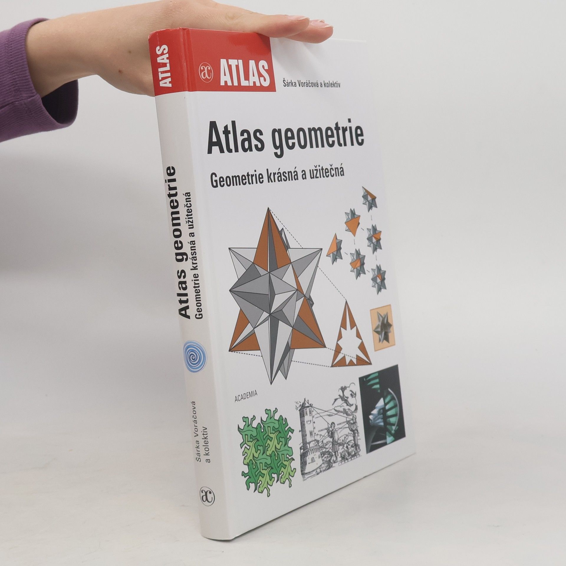 Šárka Voráčová Atlas geometrie - Geometrie krásná a užitečná