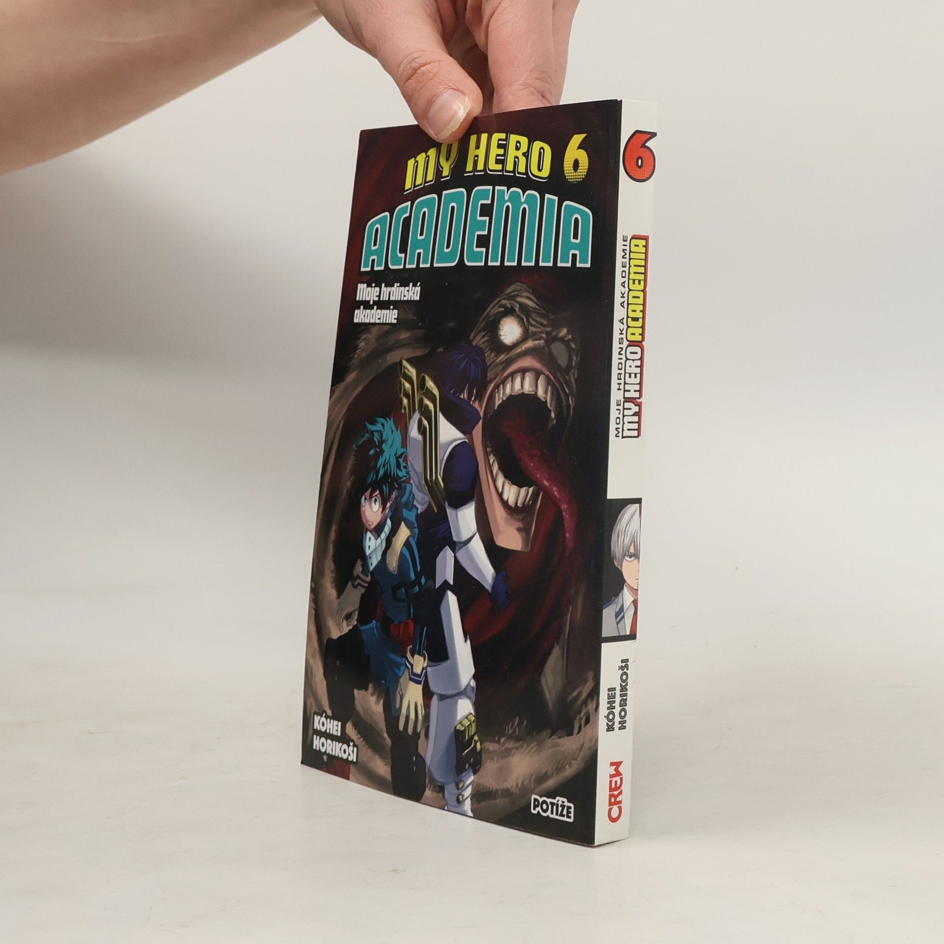 Kohei Horikoshi My hero academia. Moje hrdinská akademie. Sv. 6, Potíže