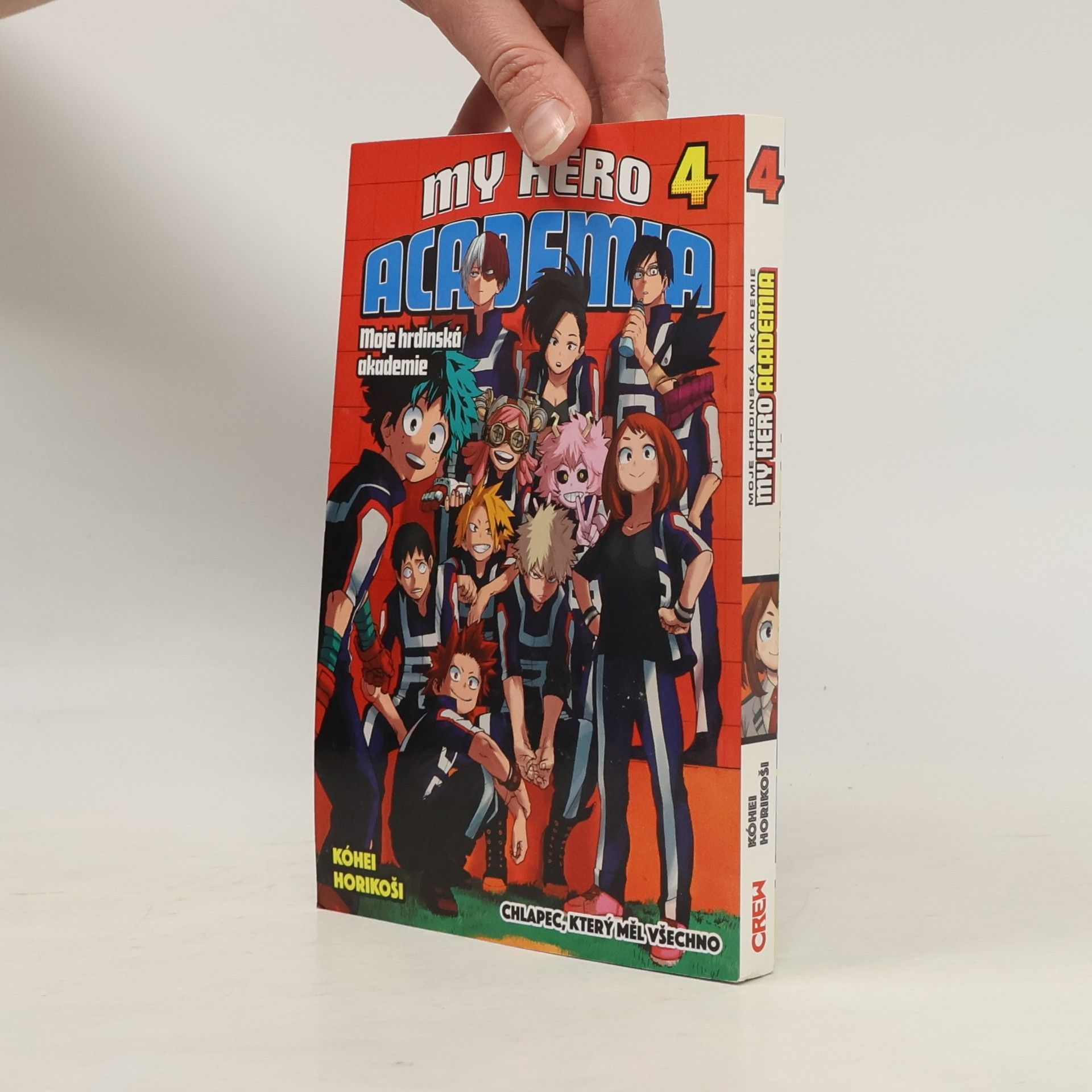 Kohei Horikoshi My Hero Academia 4. Chlapec, který měl všechno.