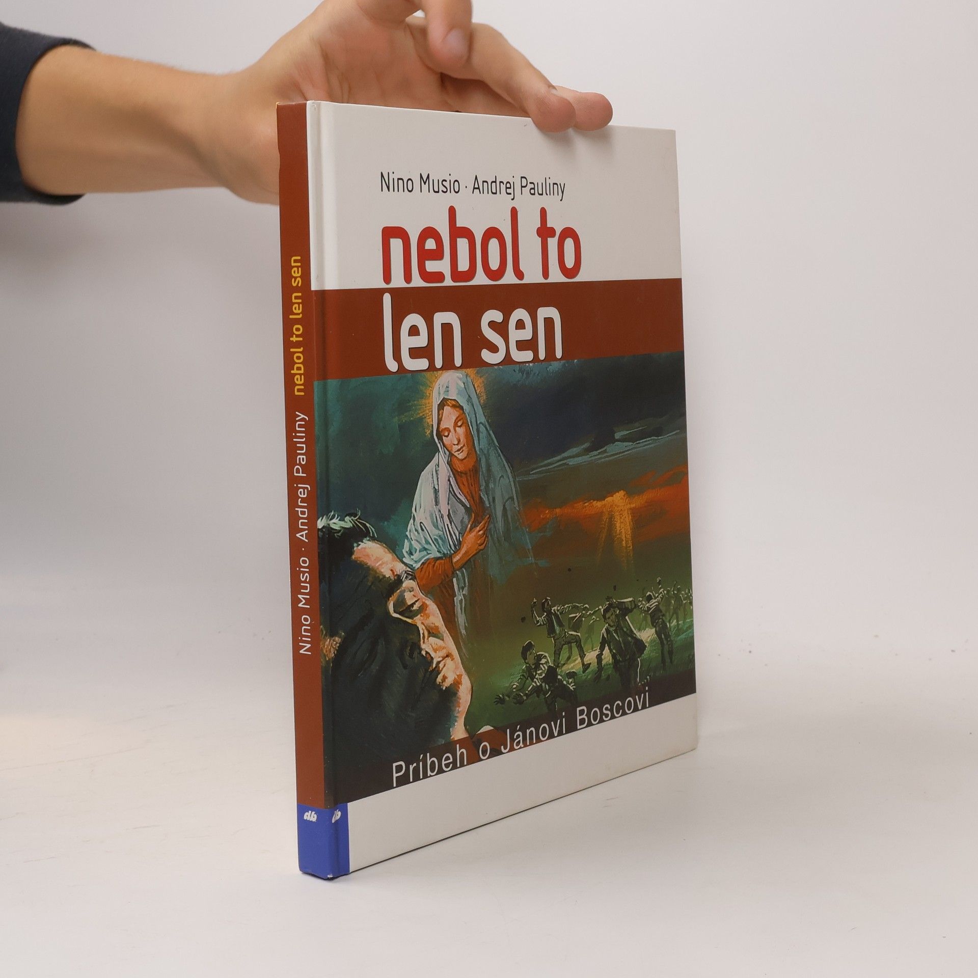 Nebol to len sen. Príbeh o Jánovi Boscovi