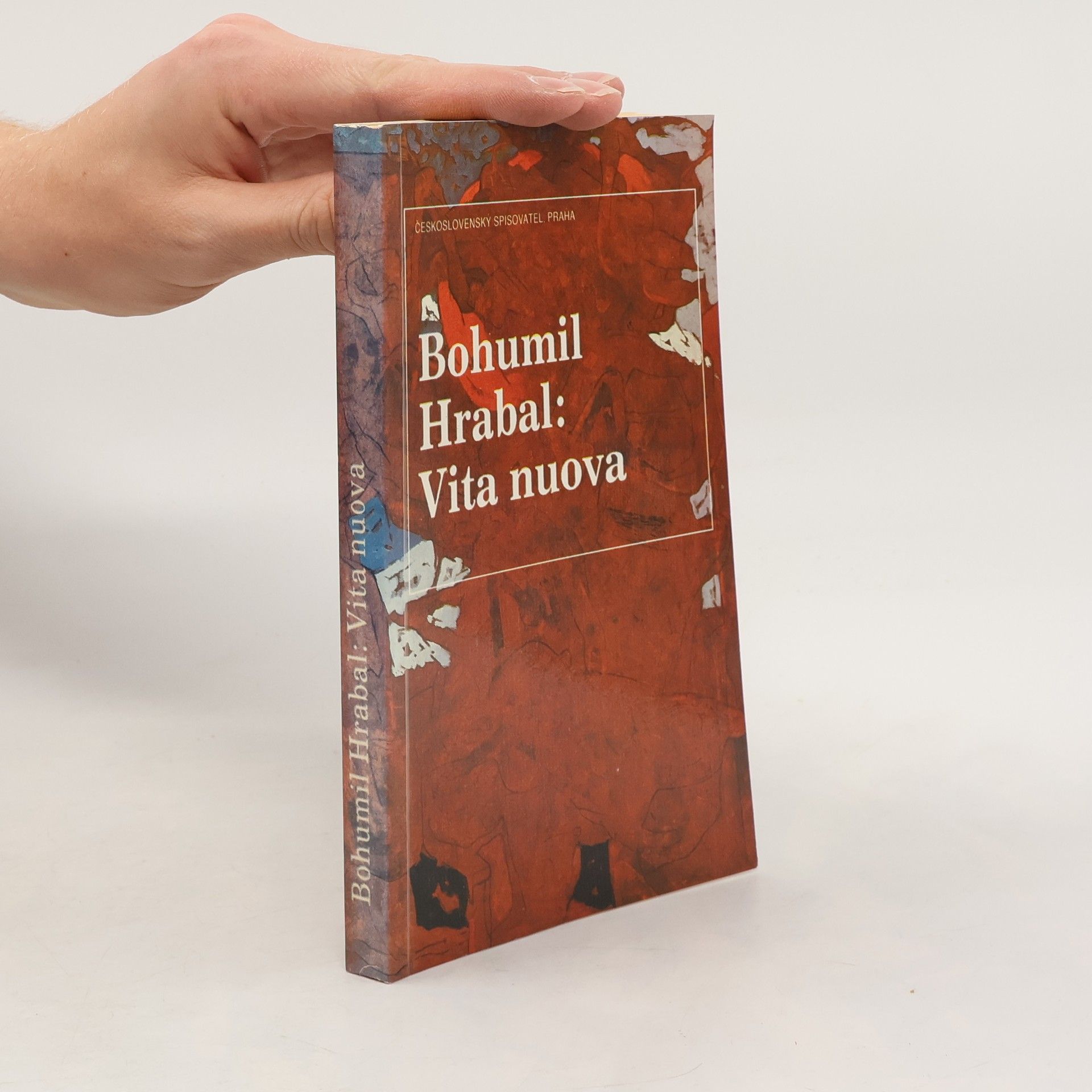 Bohumil Hrabal Vita nuova : Kartinky : 2. díl trilogie