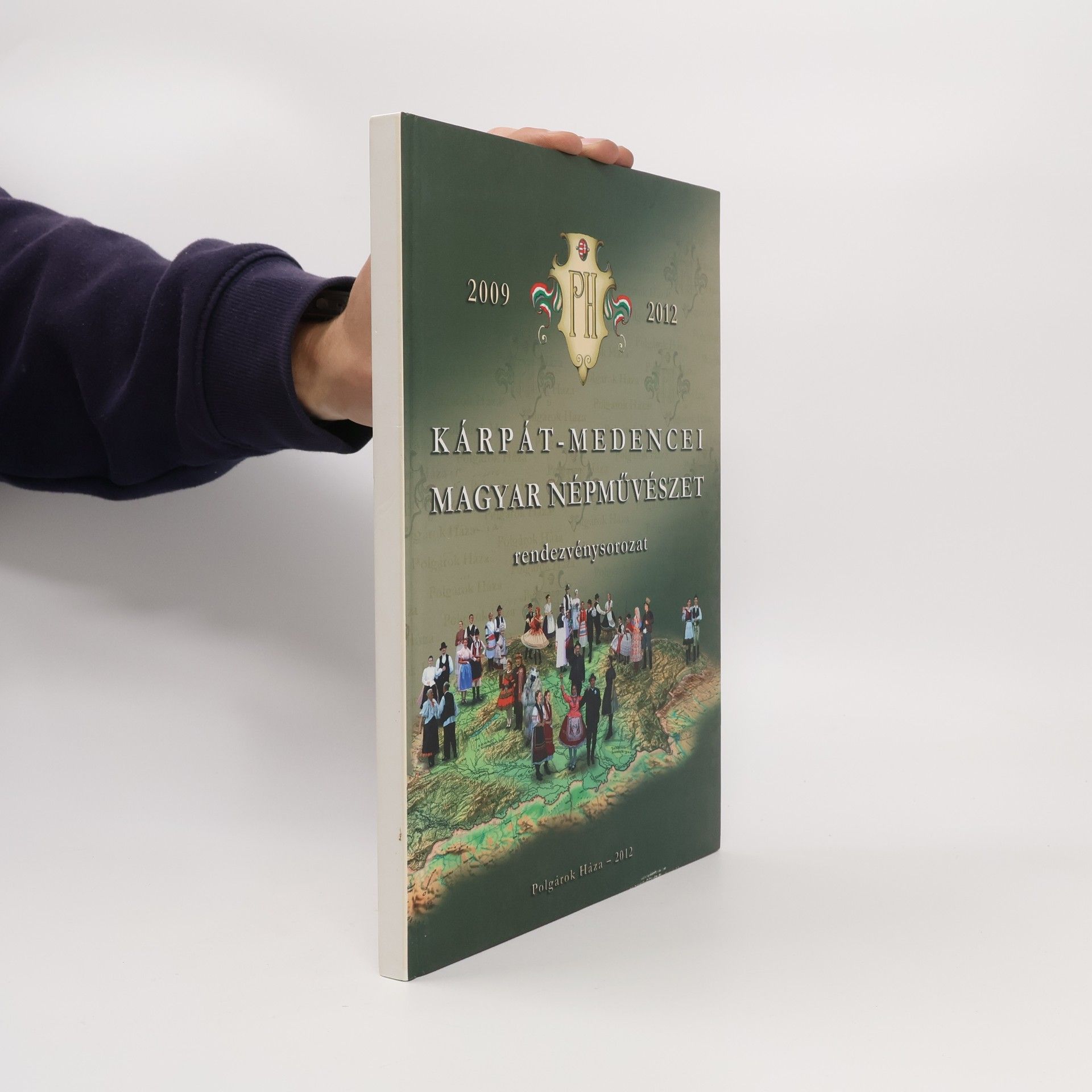 Autores varios Kárpát-medencei Magyar Népművészet rendezvénysorozat, 2009-2012