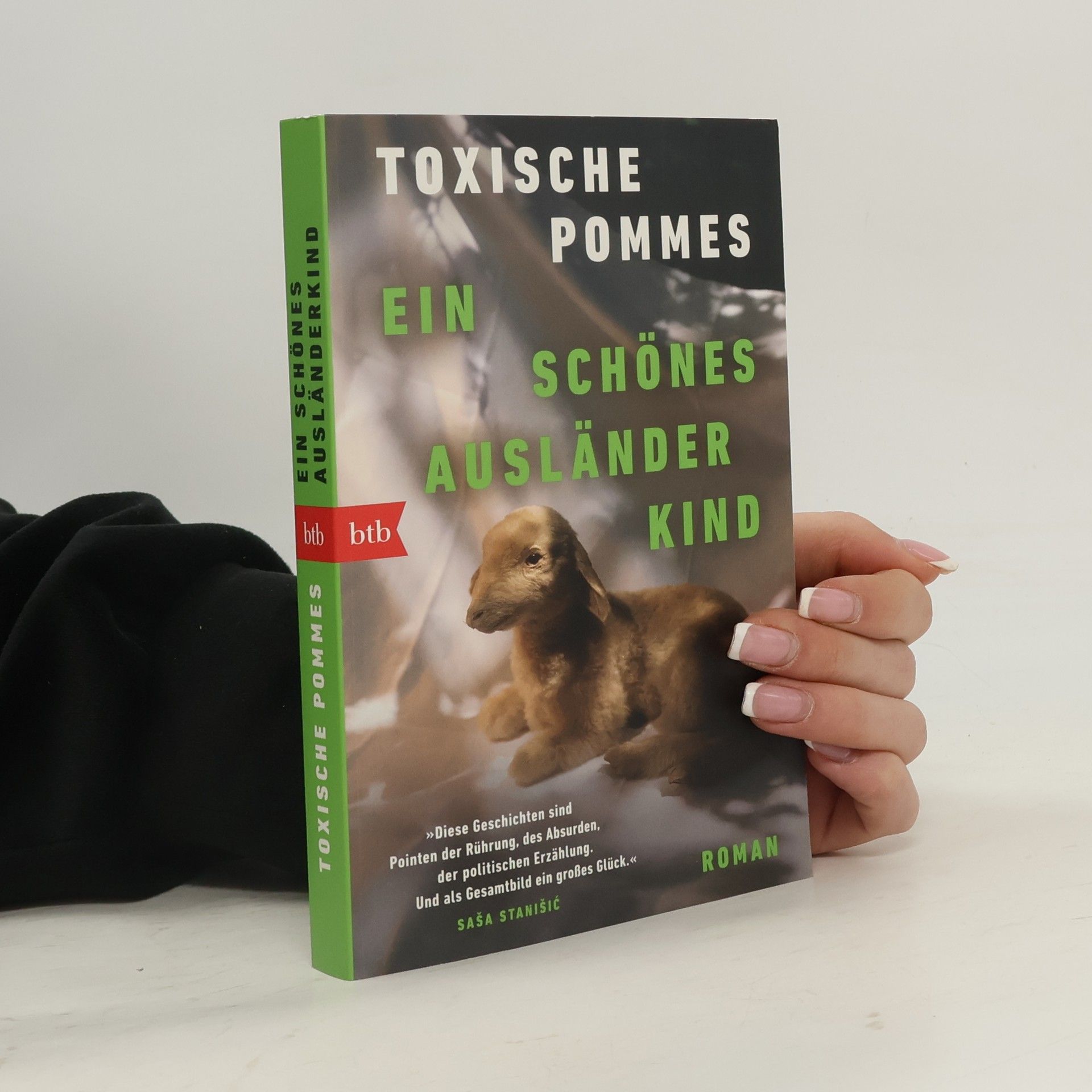 Toxische Pommes Ein schönes Ausländerkind